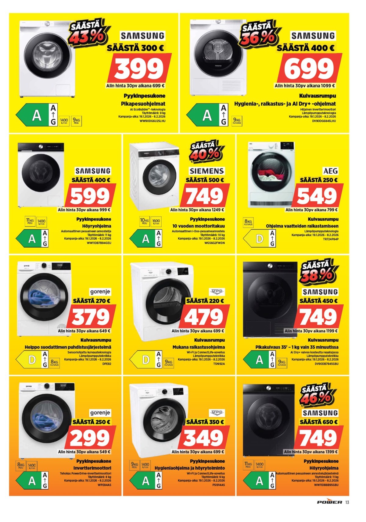 Katso ketjun Power tarjouslehti viikolta 4 sivustolla Viikkotarjoukset.fi. Löydät monia hyviä tarjouksia erilaisista tuotteista. Lue tarjouslehti täältä! Sivu 16