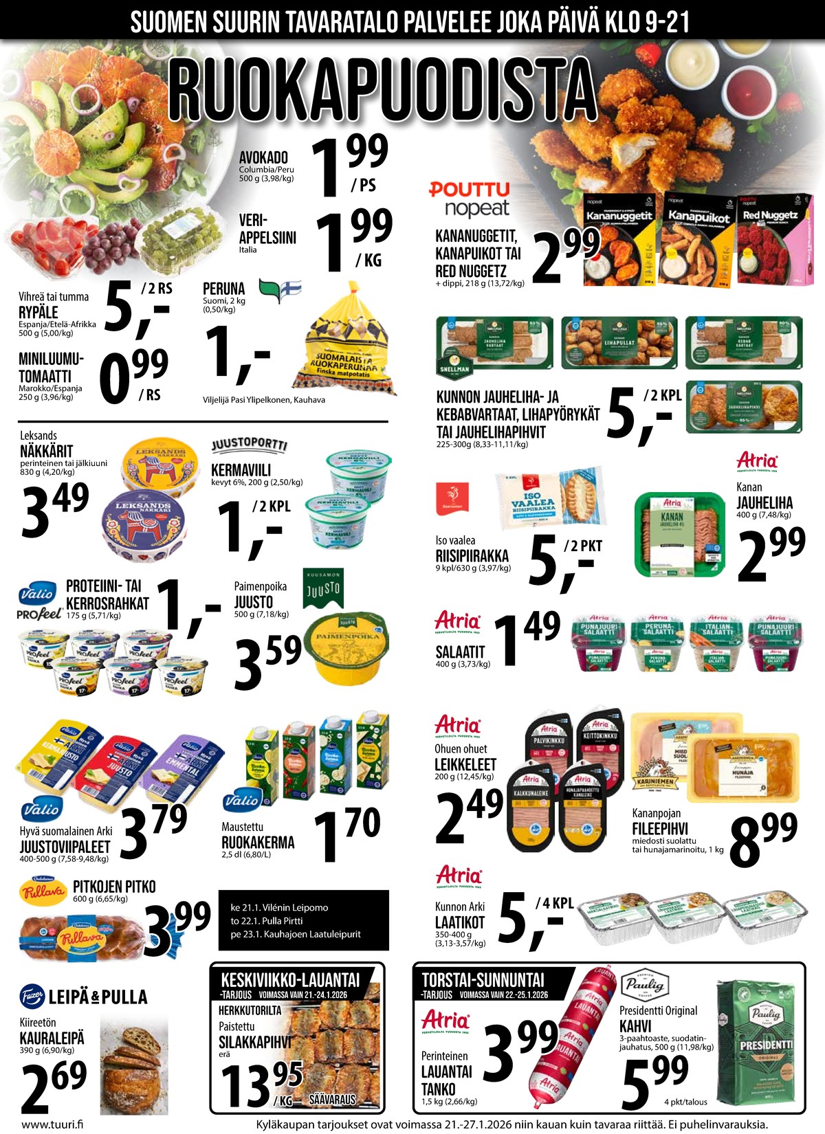 Katso ketjun Keskinen tarjouslehti viikolta 4 sivustolla Viikkotarjoukset.fi. Löydät monia hyviä tarjouksia erilaisista tuotteista. Lue tarjouslehti täältä! Sivu 5