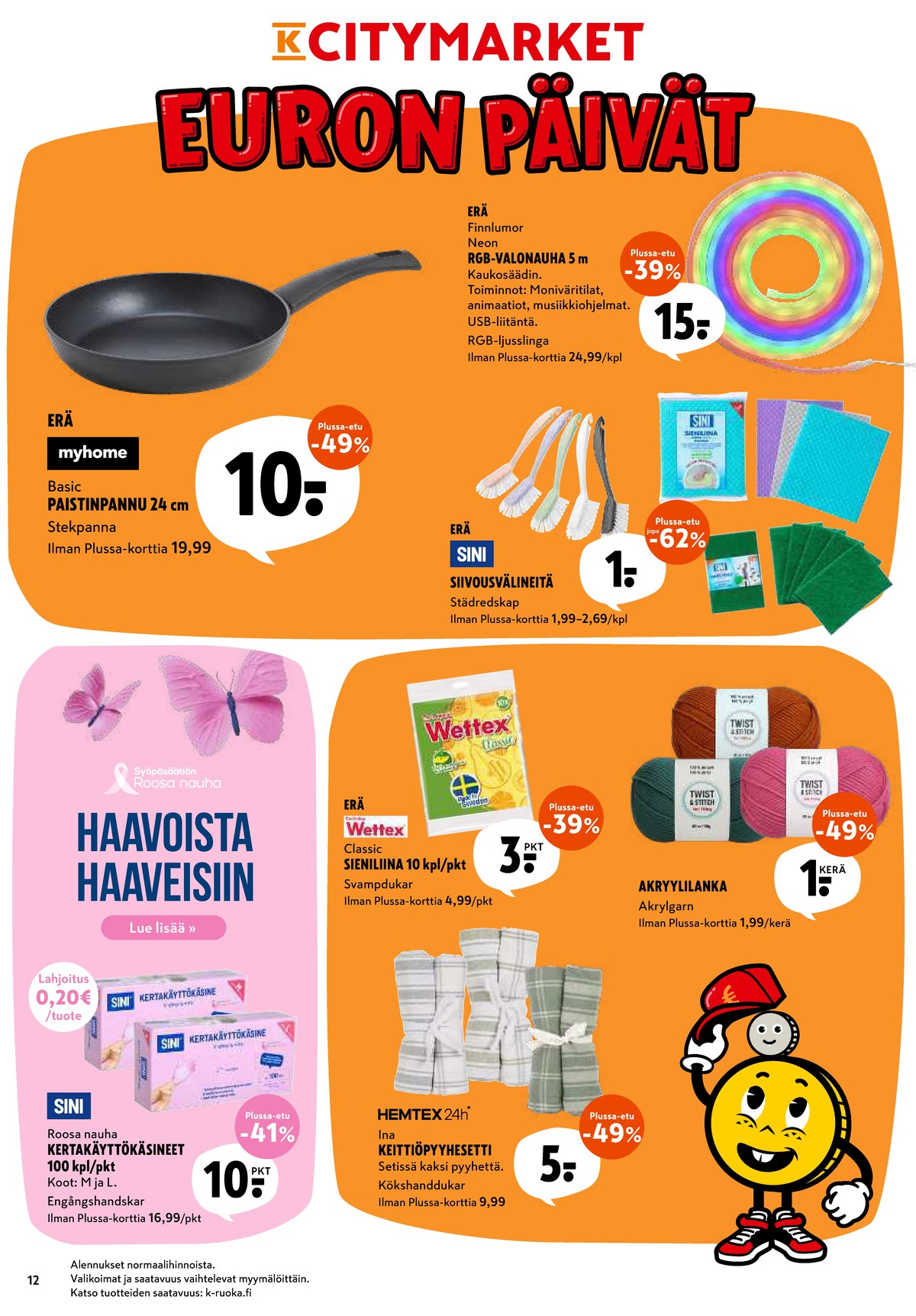 Katso ketjun K-Citymarket tarjouslehti viikolta 40 sivustolla Viikkotarjoukset.fi. Löydät monia hyviä tarjouksia erilaisista tuotteista. Lue tarjouslehti täältä! Sivu 12