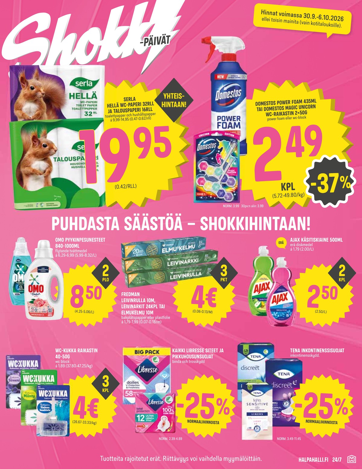Katso ketjun Halpa Halli tarjouslehti viikolta 40 sivustolla Viikkotarjoukset.fi. Löydät monia hyviä tarjouksia erilaisista tuotteista. Lue tarjouslehti täältä! Sivu 7