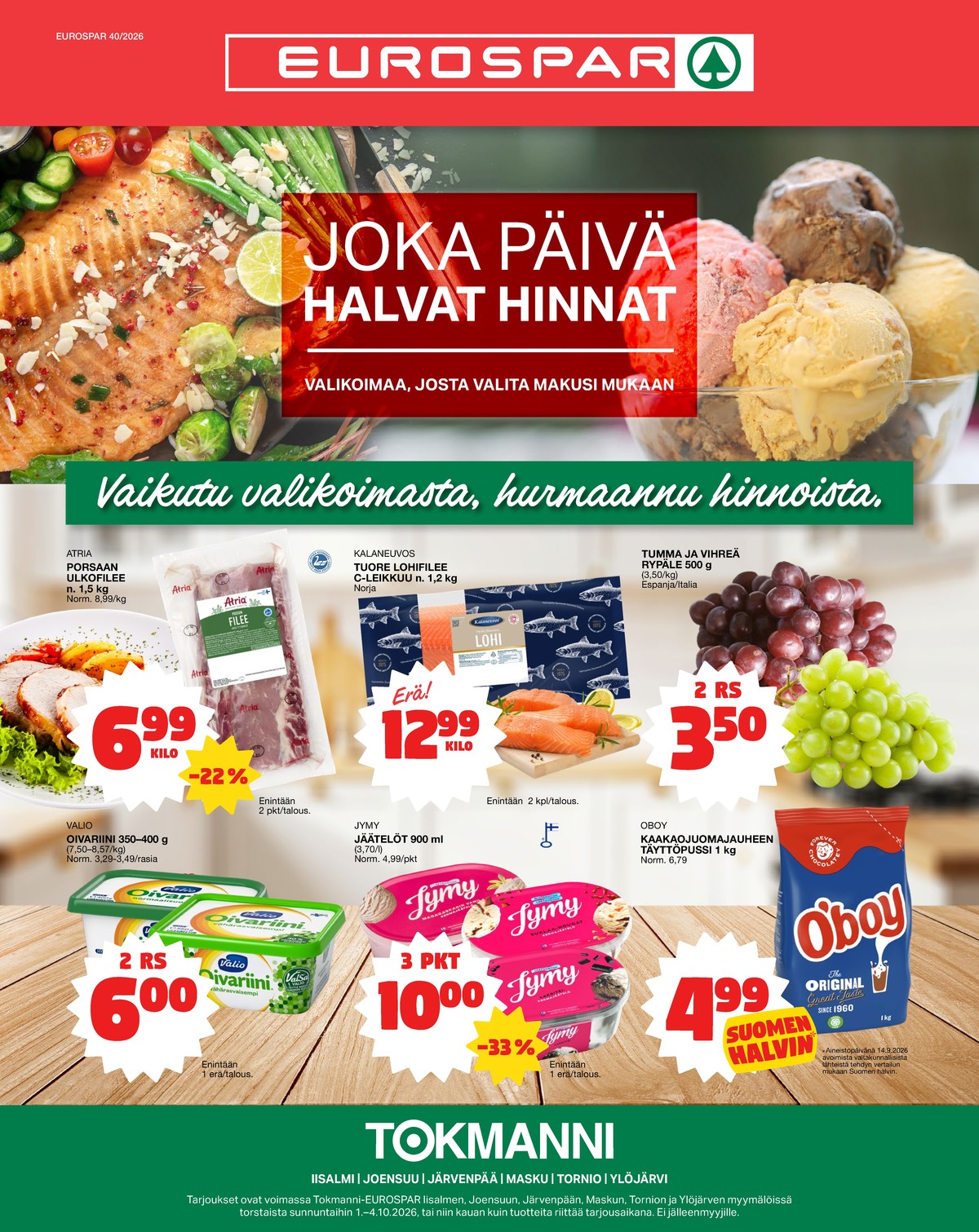 Katso ketjun Tokmanni tarjouslehti viikolta 40 sivustolla Viikkotarjoukset.fi. Löydät monia hyviä tarjouksia erilaisista tuotteista. Lue tarjouslehti täältä! Sivu 1