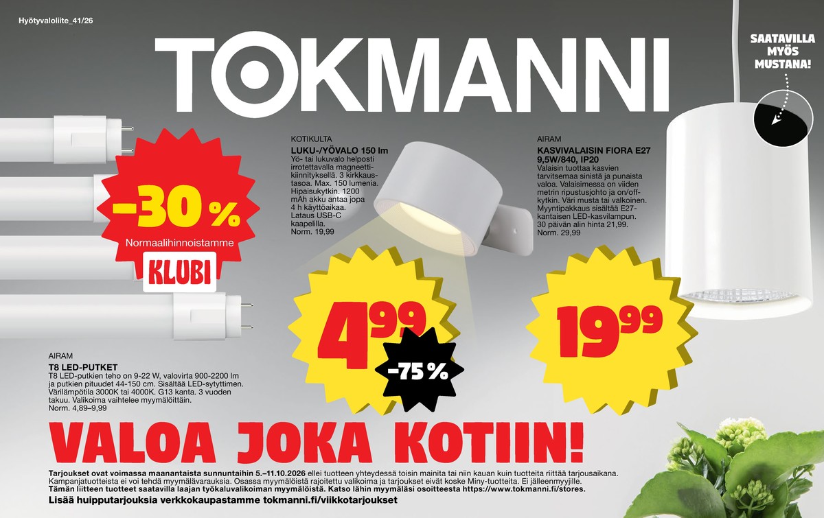 Katso ketjun Tokmanni tarjouslehti viikolta 41 sivustolla Viikkotarjoukset.fi. Löydät monia hyviä tarjouksia erilaisista tuotteista. Lue tarjouslehti täältä! Sivu 1