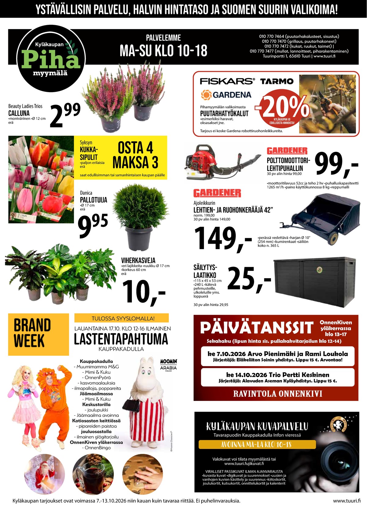 Katso ketjun Keskinen tarjouslehti viikolta 41 sivustolla Viikkotarjoukset.fi. Löydät monia hyviä tarjouksia erilaisista tuotteista. Lue tarjouslehti täältä! Sivu 7