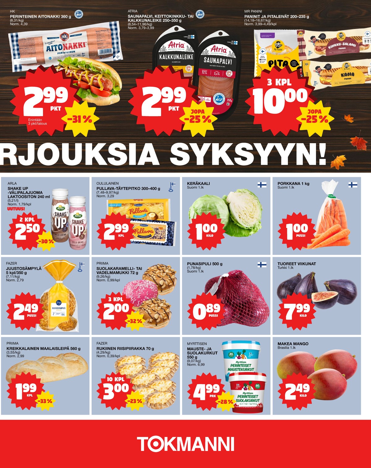 Katso ketjun Tokmanni tarjouslehti viikolta 41 sivustolla Viikkotarjoukset.fi. Löydät monia hyviä tarjouksia erilaisista tuotteista, esimerkiksi %product1% tai muista tuotteista. Lue tarjouslehti täältä! Sivu 3