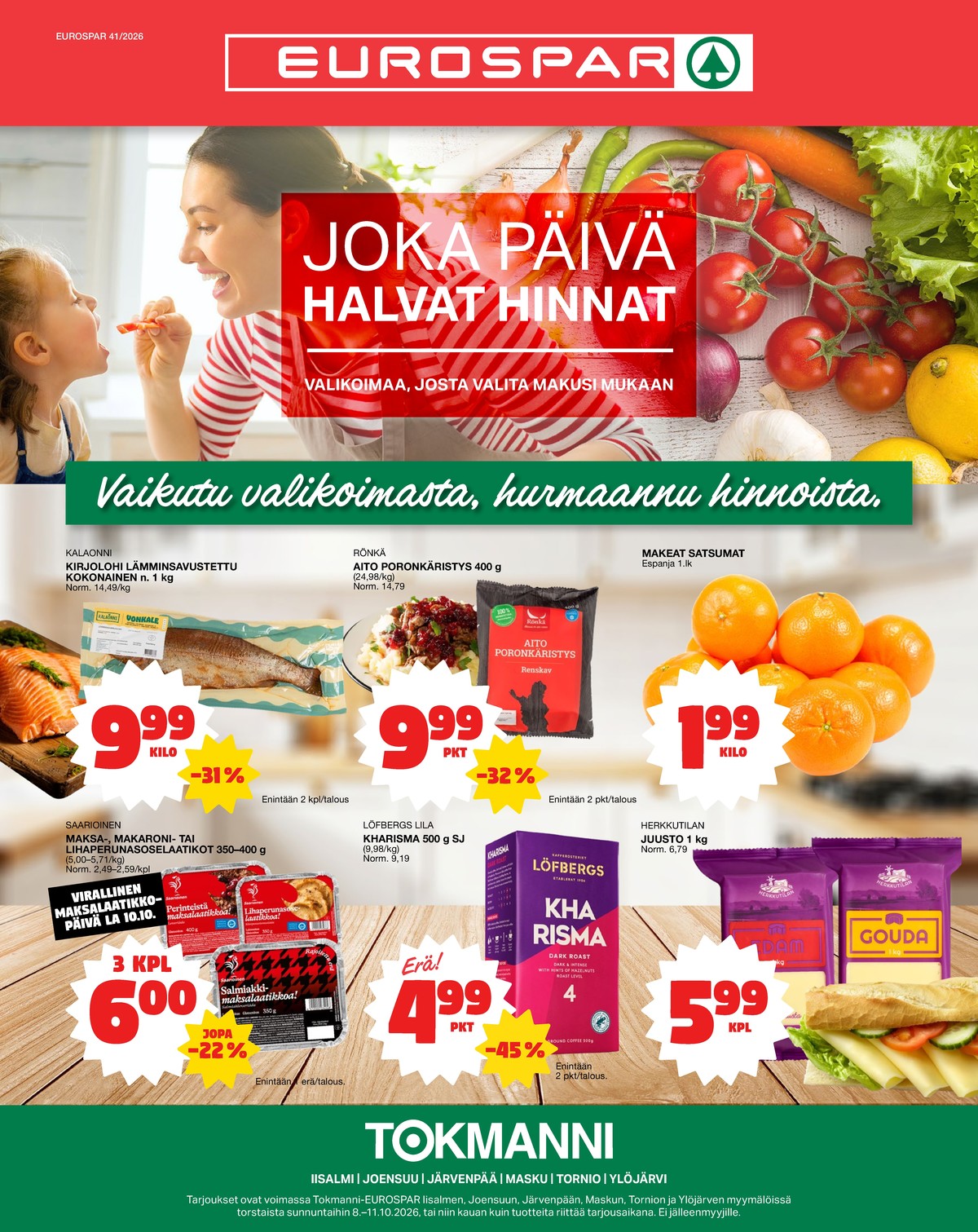 Katso ketjun Tokmanni tarjouslehti viikolta 41 sivustolla Viikkotarjoukset.fi. Löydät monia hyviä tarjouksia erilaisista tuotteista. Lue tarjouslehti täältä! Sivu 1