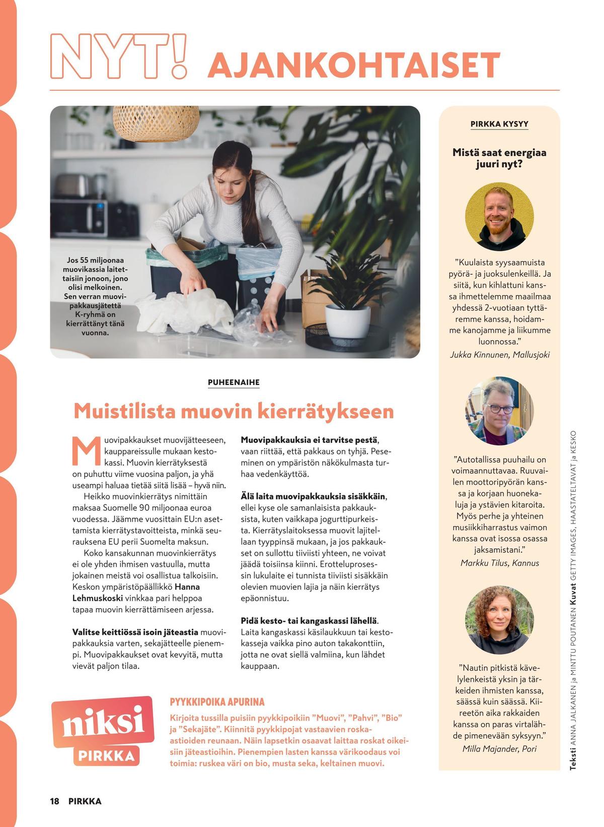 Katso ketjun Pirkka tarjouslehti viikolta 42 sivustolla Viikkotarjoukset.fi. Löydät monia hyviä tarjouksia erilaisista tuotteista. Lue tarjouslehti täältä! Sivu 18