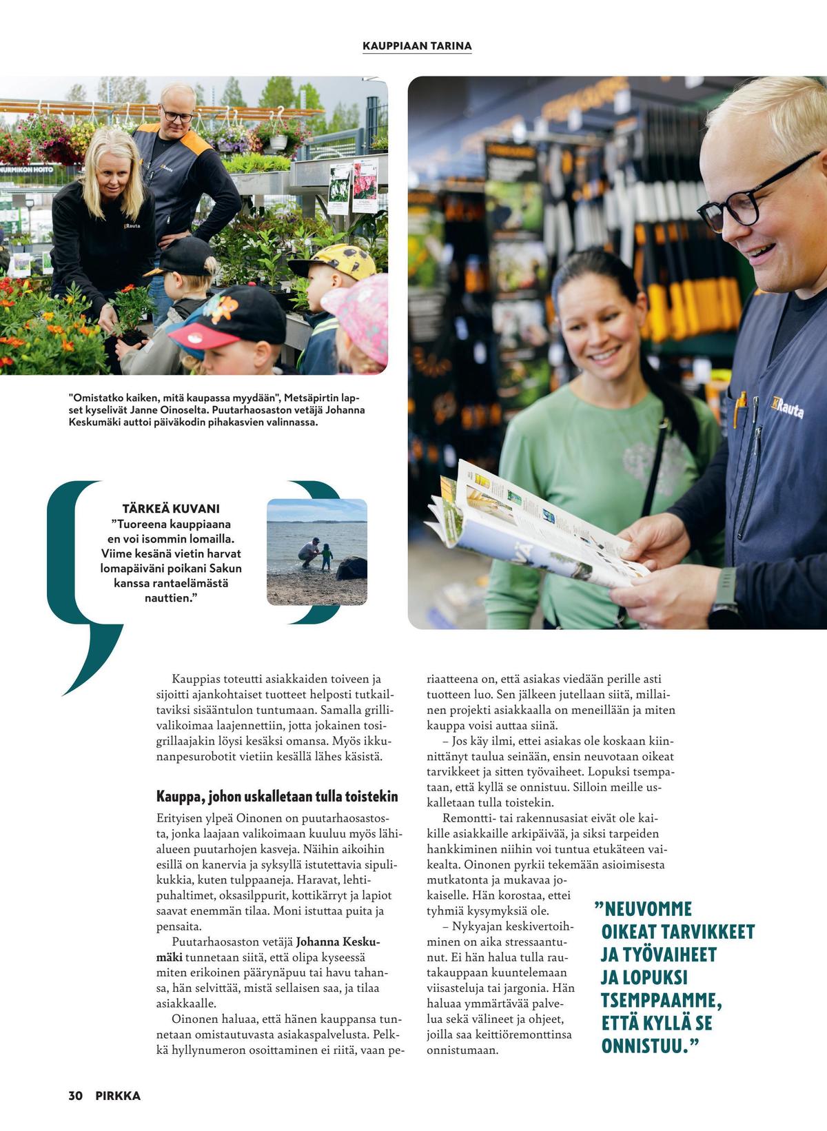 Katso ketjun Pirkka tarjouslehti viikolta 42 sivustolla Viikkotarjoukset.fi. Löydät monia hyviä tarjouksia erilaisista tuotteista. Lue tarjouslehti täältä! Sivu 30