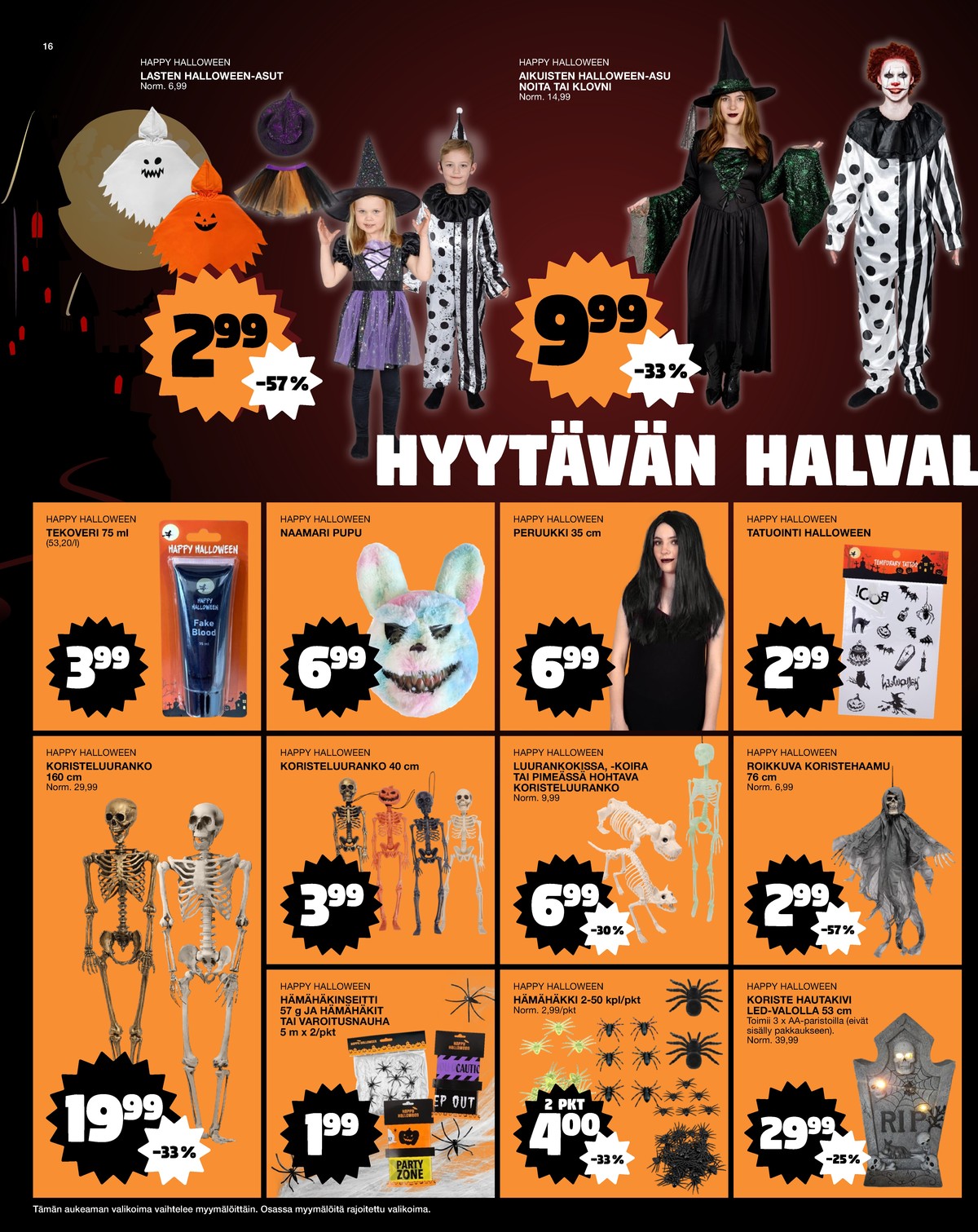 Katso ketjun Tokmanni tarjouslehti viikolta 42 sivustolla Viikkotarjoukset.fi. Löydät monia hyviä tarjouksia erilaisista tuotteista. Lue tarjouslehti täältä! Sivu 16
