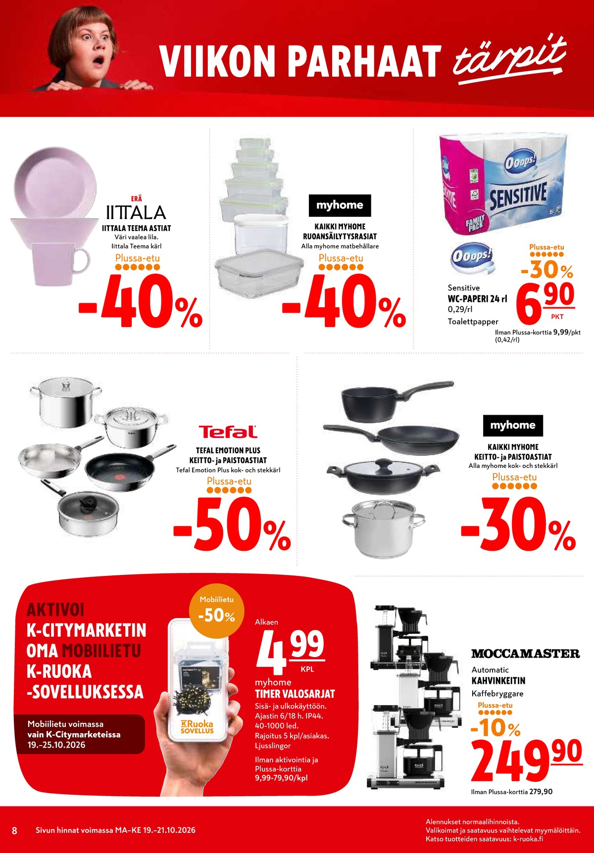 Katso ketjun K-Citymarket tarjouslehti viikolta 43 sivustolla Viikkotarjoukset.fi. Löydät monia hyviä tarjouksia erilaisista tuotteista. Lue tarjouslehti täältä! Sivu 8