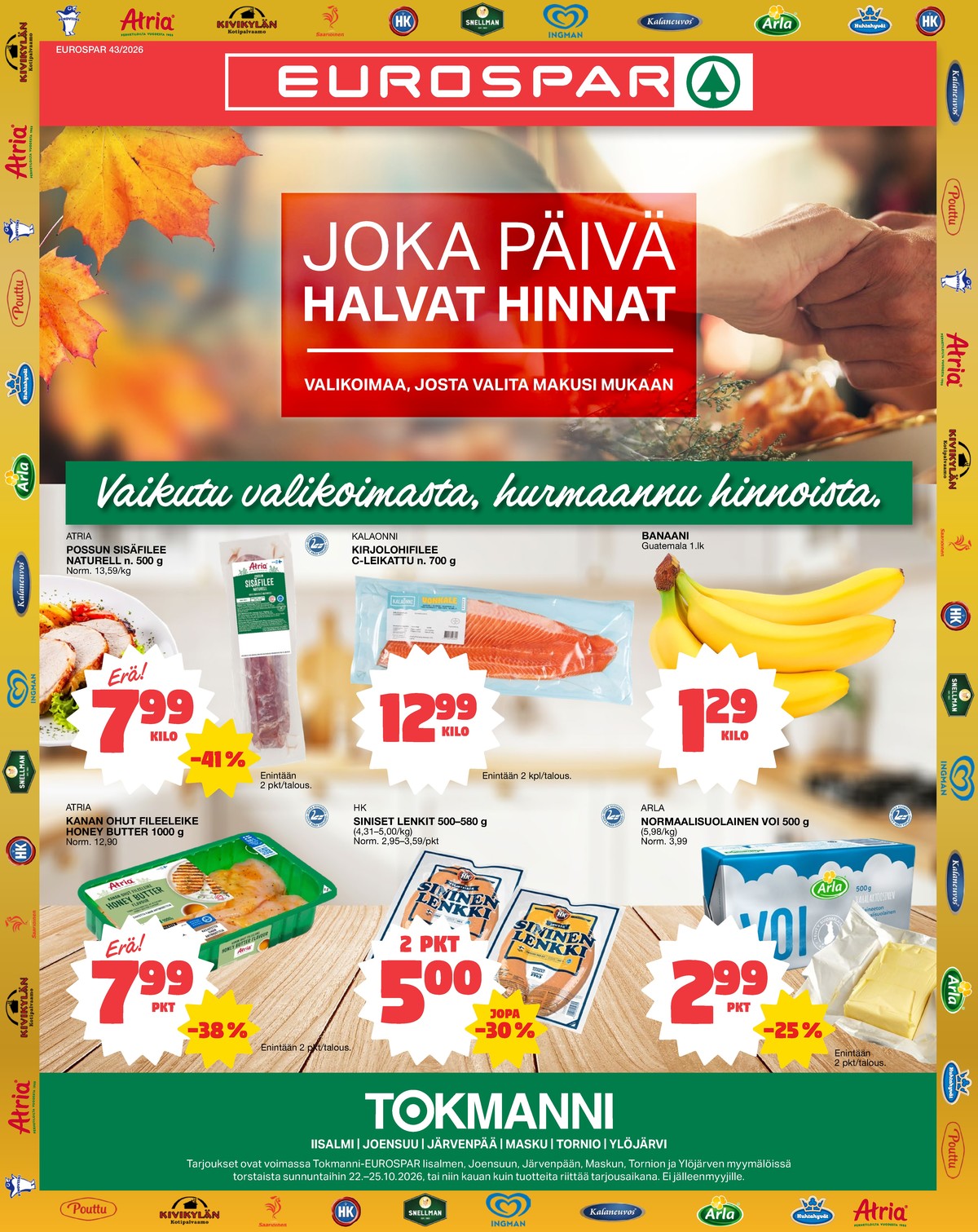 Katso ketjun Tokmanni tarjouslehti viikolta 43 sivustolla Viikkotarjoukset.fi. Löydät monia hyviä tarjouksia erilaisista tuotteista. Lue tarjouslehti täältä! Sivu 1