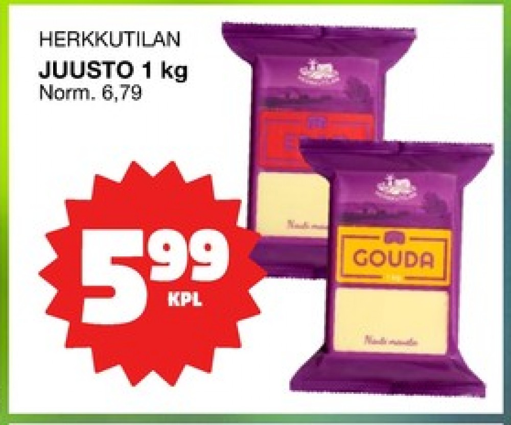Tarjoukset ja hintavertailu haulla Herkkutila, , Edam  1.000 kg 1 paketti(a) €5.99