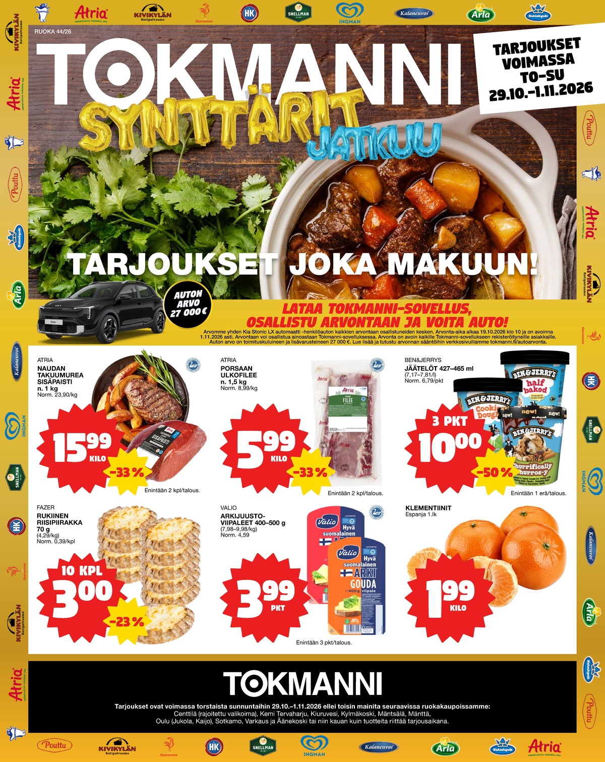 Katso ketjun Tokmanni tarjouslehti viikolta 44 sivustolla Viikkotarjoukset.fi. Löydät monia hyviä tarjouksia erilaisista tuotteista. Lue tarjouslehti täältä! Sivu 1