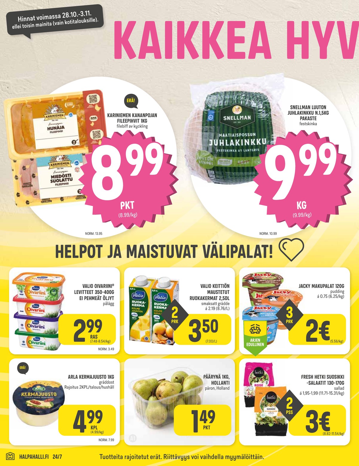 Katso ketjun Halpa Halli tarjouslehti viikolta 44 sivustolla Viikkotarjoukset.fi. Löydät monia hyviä tarjouksia erilaisista tuotteista. Lue tarjouslehti täältä! Sivu 2