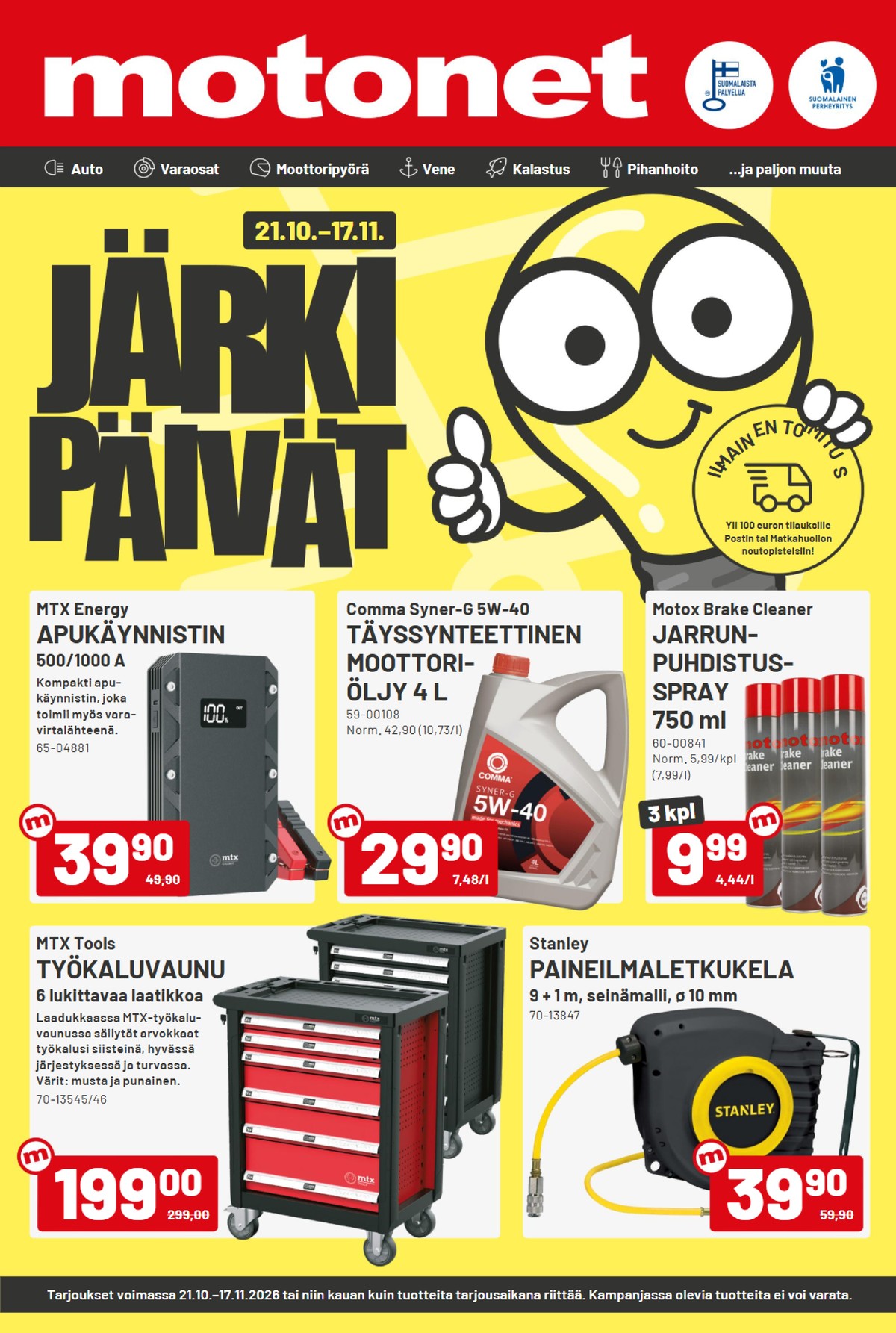 Katso ketjun Motonet tarjouslehti viikolta 45 sivustolla Viikkotarjoukset.fi. Löydät monia hyviä tarjouksia erilaisista tuotteista. Lue tarjouslehti täältä! Sivu 1