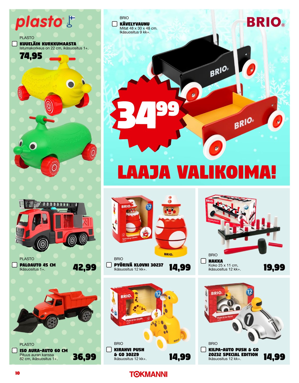 Katso ketjun Tokmanni tarjouslehti viikolta 48 sivustolla Viikkotarjoukset.fi. Löydät monia hyviä tarjouksia erilaisista tuotteista. Lue tarjouslehti täältä! Sivu 10