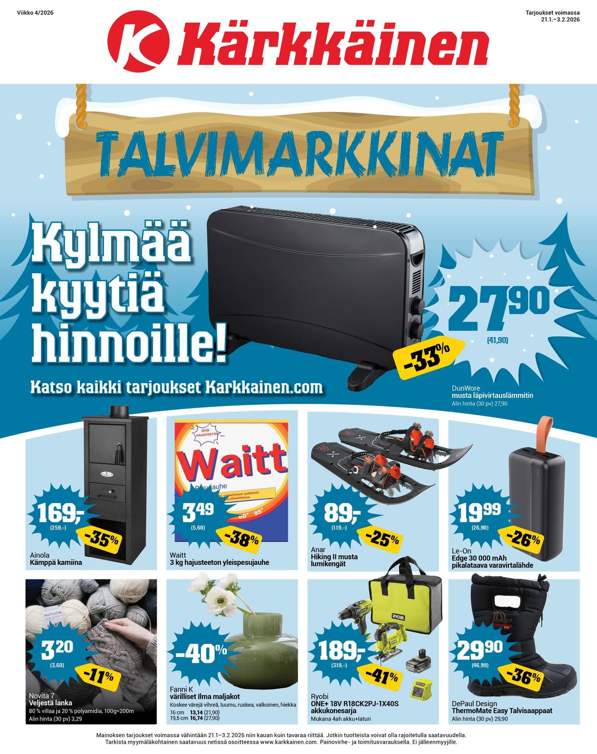 Katso ketjun Kärkkäinen tarjouslehti viikolta 5 sivustolla Viikkotarjoukset.fi. Löydät monia hyviä tarjouksia erilaisista tuotteista, esimerkiksi langat novita tai varavirtalähteet le-on. Lue tarjouslehti täältä! Sivu 1