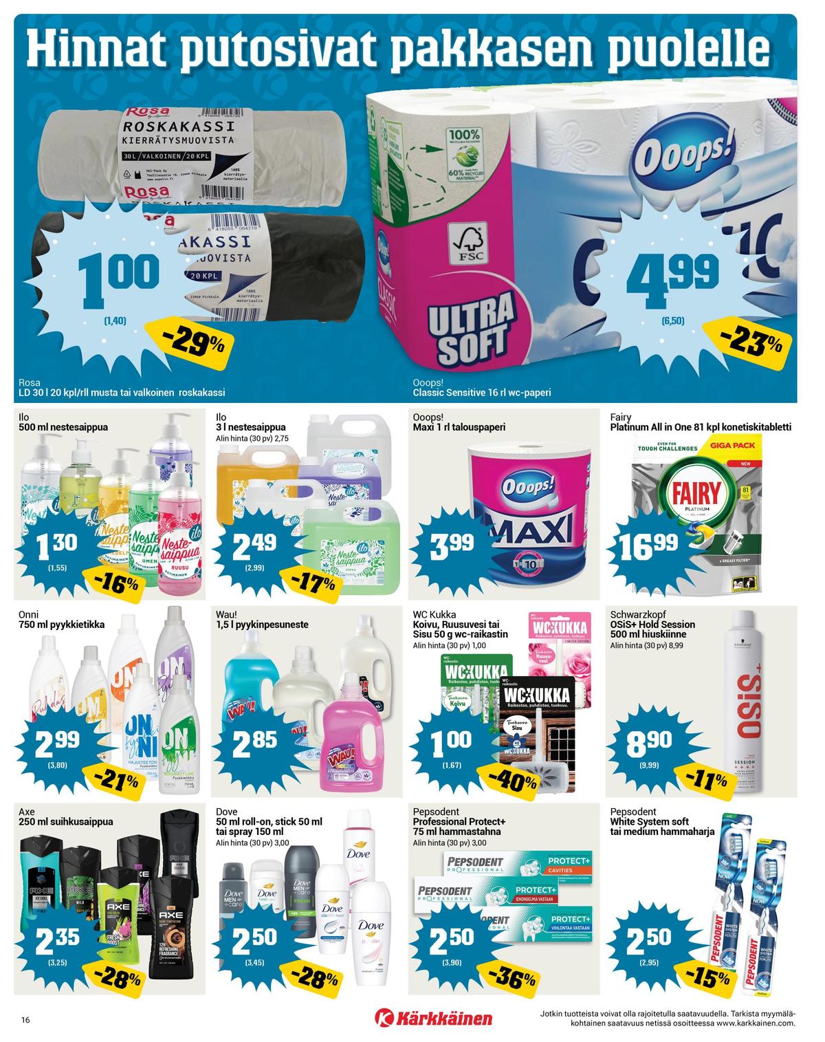 Katso ketjun Kärkkäinen tarjouslehti viikolta 5 sivustolla Viikkotarjoukset.fi. Löydät monia hyviä tarjouksia erilaisista tuotteista, esimerkiksi suihkugeelit axe tai pyykinpesunesteet wau. Lue tarjouslehti täältä! Sivu 16