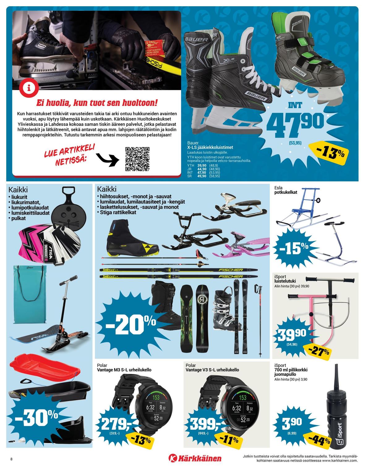 Katso ketjun Kärkkäinen tarjouslehti viikolta 5 sivustolla Viikkotarjoukset.fi. Löydät monia hyviä tarjouksia erilaisista tuotteista, esimerkiksi talviurheilutarvikkeet isport tai potkukelkat esla. Lue tarjouslehti täältä! Sivu 8
