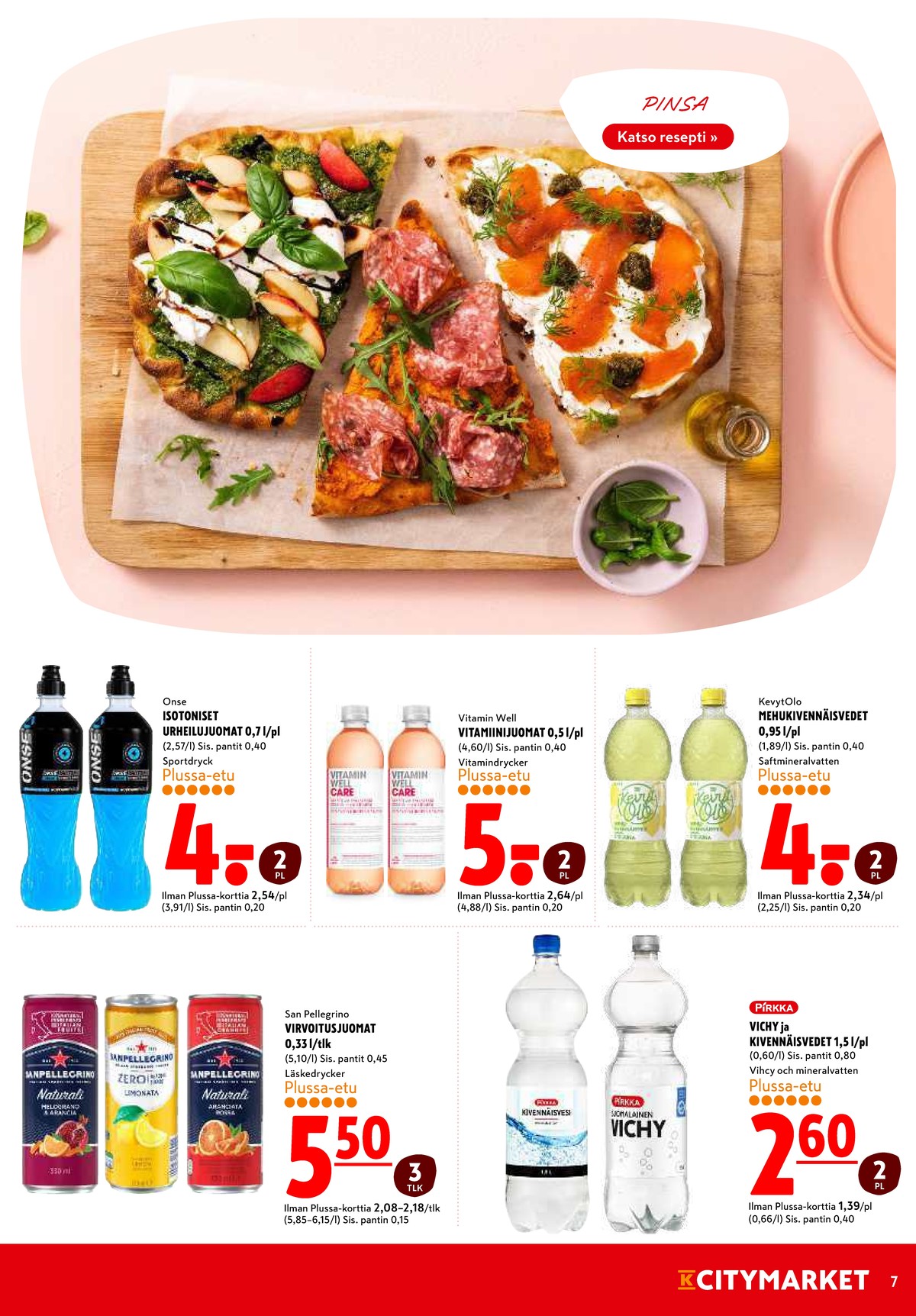Katso ketjun K-Citymarket tarjouslehti viikolta 5 sivustolla Viikkotarjoukset.fi. Löydät monia hyviä tarjouksia erilaisista tuotteista, esimerkiksi kivennäisvedet kevyt olo tai kivennäisvedet pirkka. Lue tarjouslehti täältä! Sivu 7