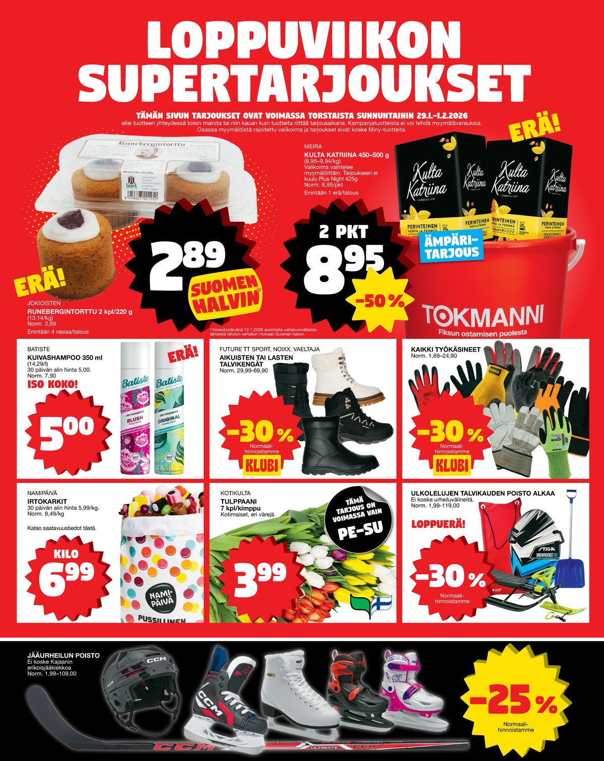 Katso ketjun Tokmanni tarjouslehti viikolta 5 sivustolla Viikkotarjoukset.fi. Löydät monia hyviä tarjouksia erilaisista tuotteista, esimerkiksi irtokarkit namipäivä tai suodatinkahvit kulta katriina. Lue tarjouslehti täältä! Sivu 16