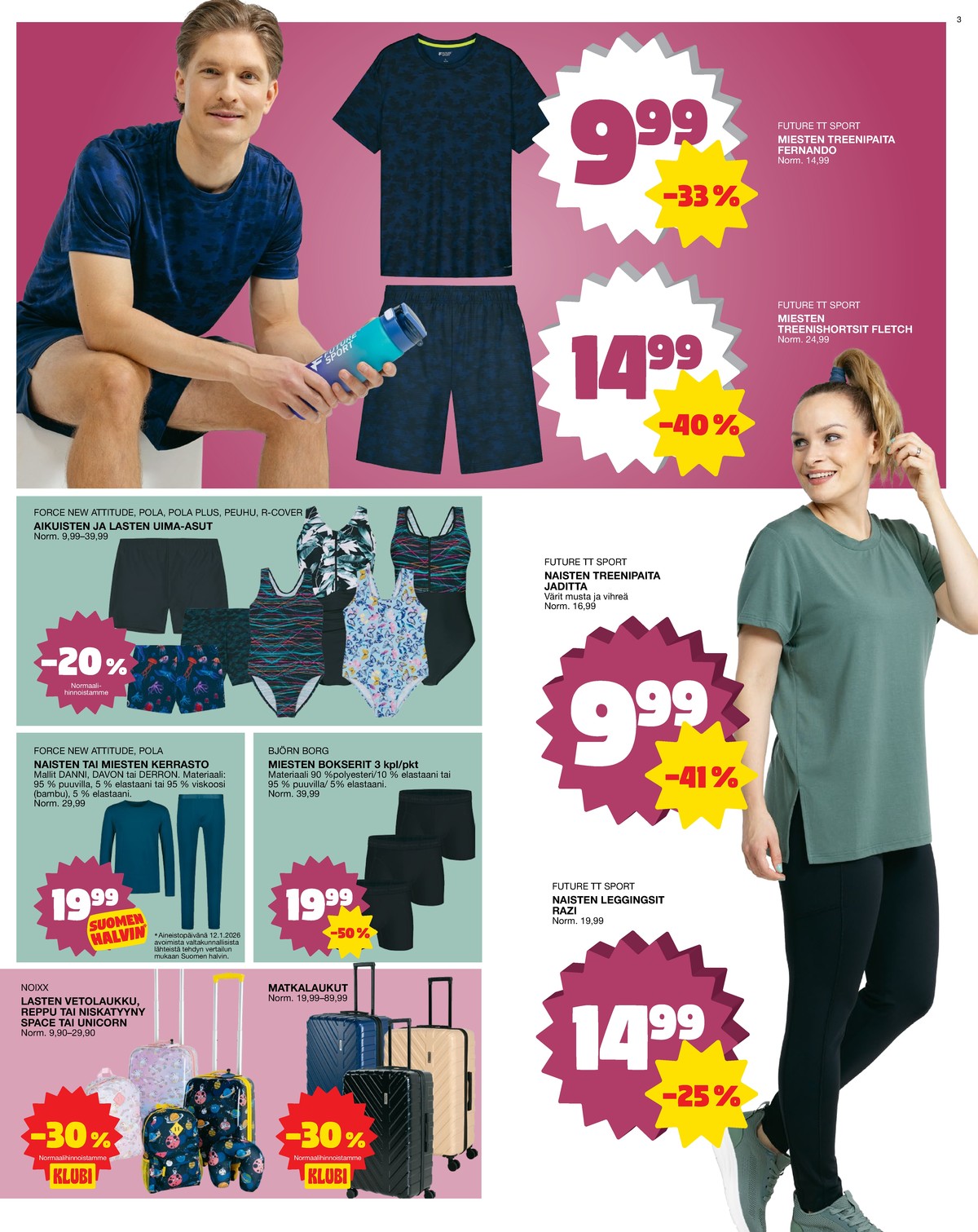 Katso ketjun Tokmanni tarjouslehti viikolta 5 sivustolla Viikkotarjoukset.fi. Löydät monia hyviä tarjouksia erilaisista tuotteista, esimerkiksi vetolaukut noixx tai matkalaukut ei määritelty. Lue tarjouslehti täältä! Sivu 3