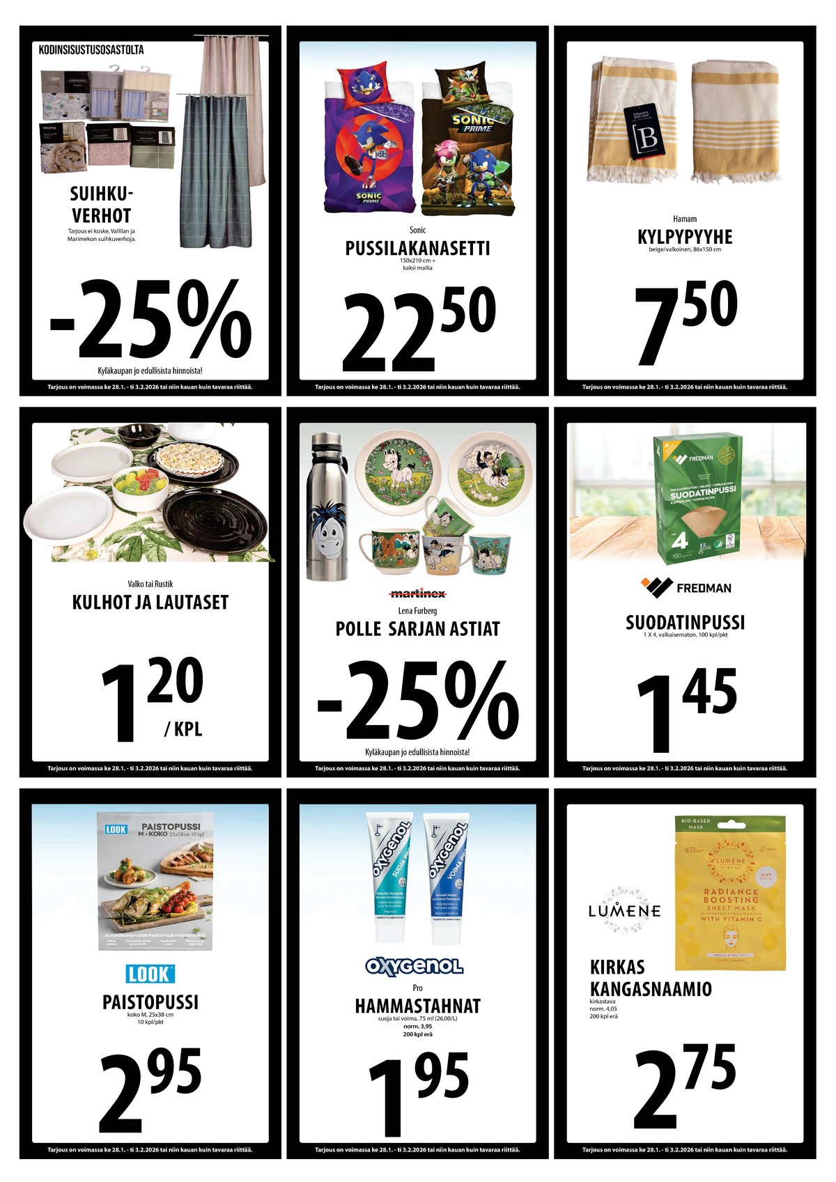 Katso ketjun Keskinen tarjouslehti viikolta 5 sivustolla Viikkotarjoukset.fi. Löydät monia hyviä tarjouksia erilaisista tuotteista, esimerkiksi paistopussit look tai suodatinpussit fredman. Lue tarjouslehti täältä! Sivu 11