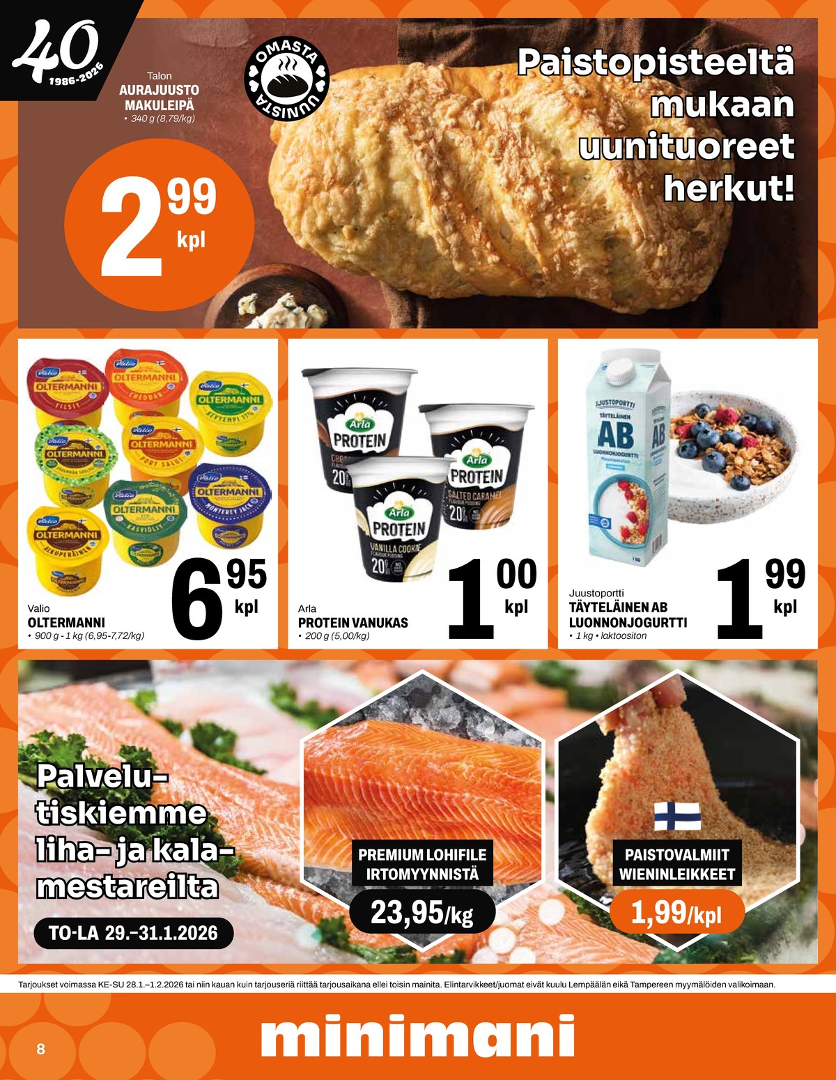 Katso ketjun Minimani tarjouslehti viikolta 5 sivustolla Viikkotarjoukset.fi. Löydät monia hyviä tarjouksia erilaisista tuotteista, esimerkiksi jogurtit juustoportti tai palajuustot oltermanni. Lue tarjouslehti täältä! Sivu 8
