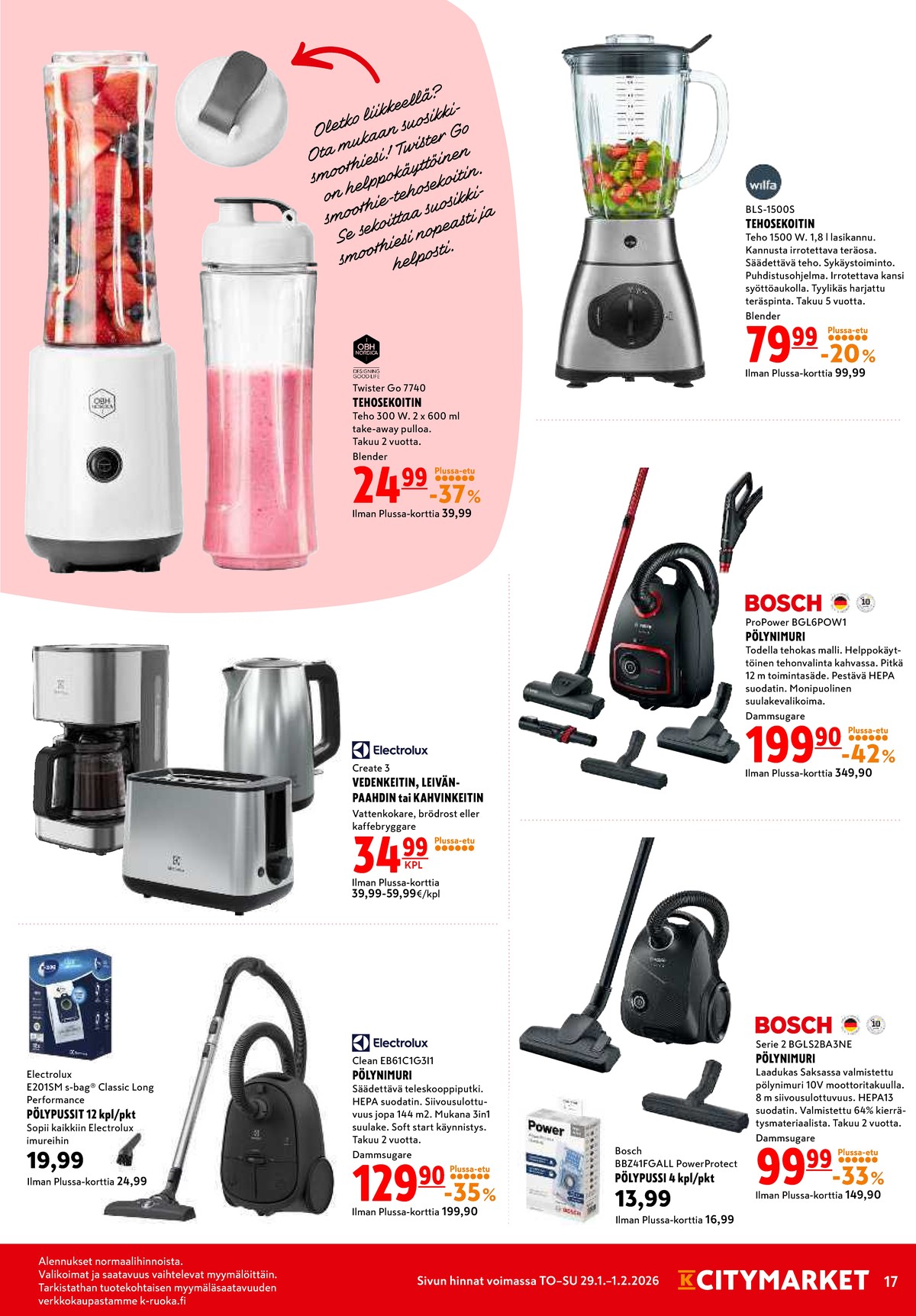 Katso ketjun K-Citymarket tarjouslehti viikolta 5 sivustolla Viikkotarjoukset.fi. Löydät monia hyviä tarjouksia erilaisista tuotteista, esimerkiksi tehosekoittimet obh nordica tai pölynimurit bosch. Lue tarjouslehti täältä! Sivu 17
