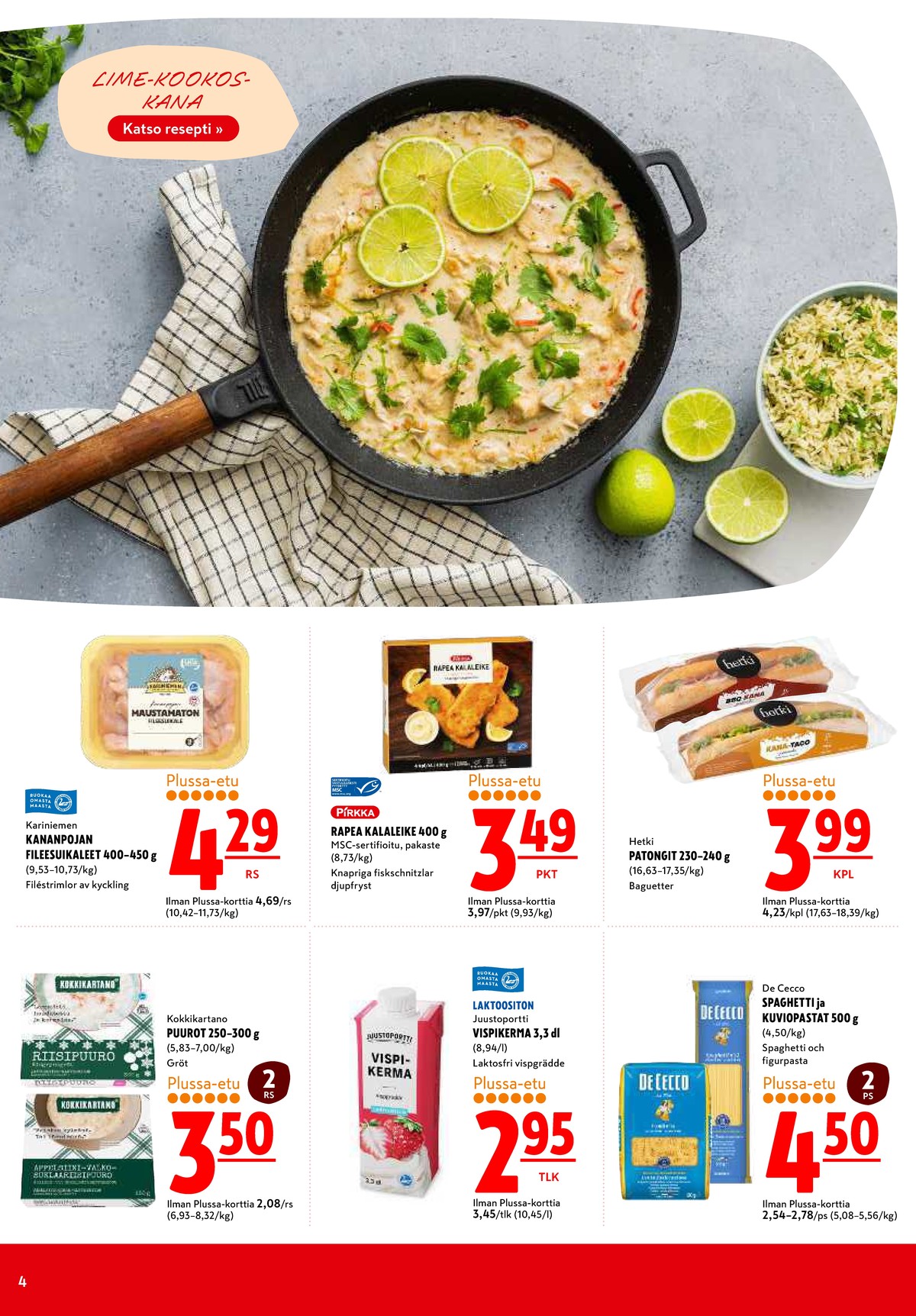 Katso ketjun K-Citymarket tarjouslehti viikolta 6 sivustolla Viikkotarjoukset.fi. Löydät monia hyviä tarjouksia erilaisista tuotteista, esimerkiksi puurot kokkikartano tai täytetyt patongit/leivät hetki. Lue tarjouslehti täältä! Sivu 4