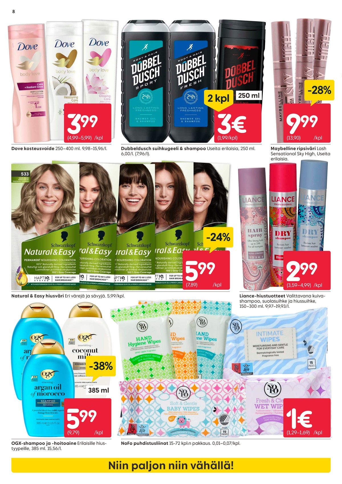 Katso ketjun Rusta tarjouslehti viikolta 6 sivustolla Viikkotarjoukset.fi. Löydät monia hyviä tarjouksia erilaisista tuotteista. Lue tarjouslehti täältä! Sivu 8