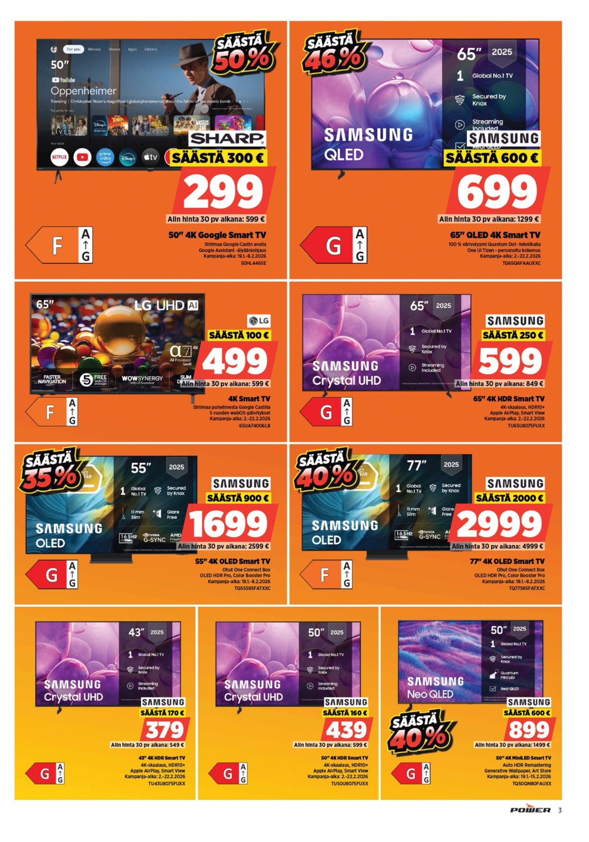 Katso ketjun Power tarjouslehti viikolta 6 sivustolla Viikkotarjoukset.fi. Löydät monia hyviä tarjouksia erilaisista tuotteista, esimerkiksi tv samsung tai tv samsung. Lue tarjouslehti täältä! Sivu 3