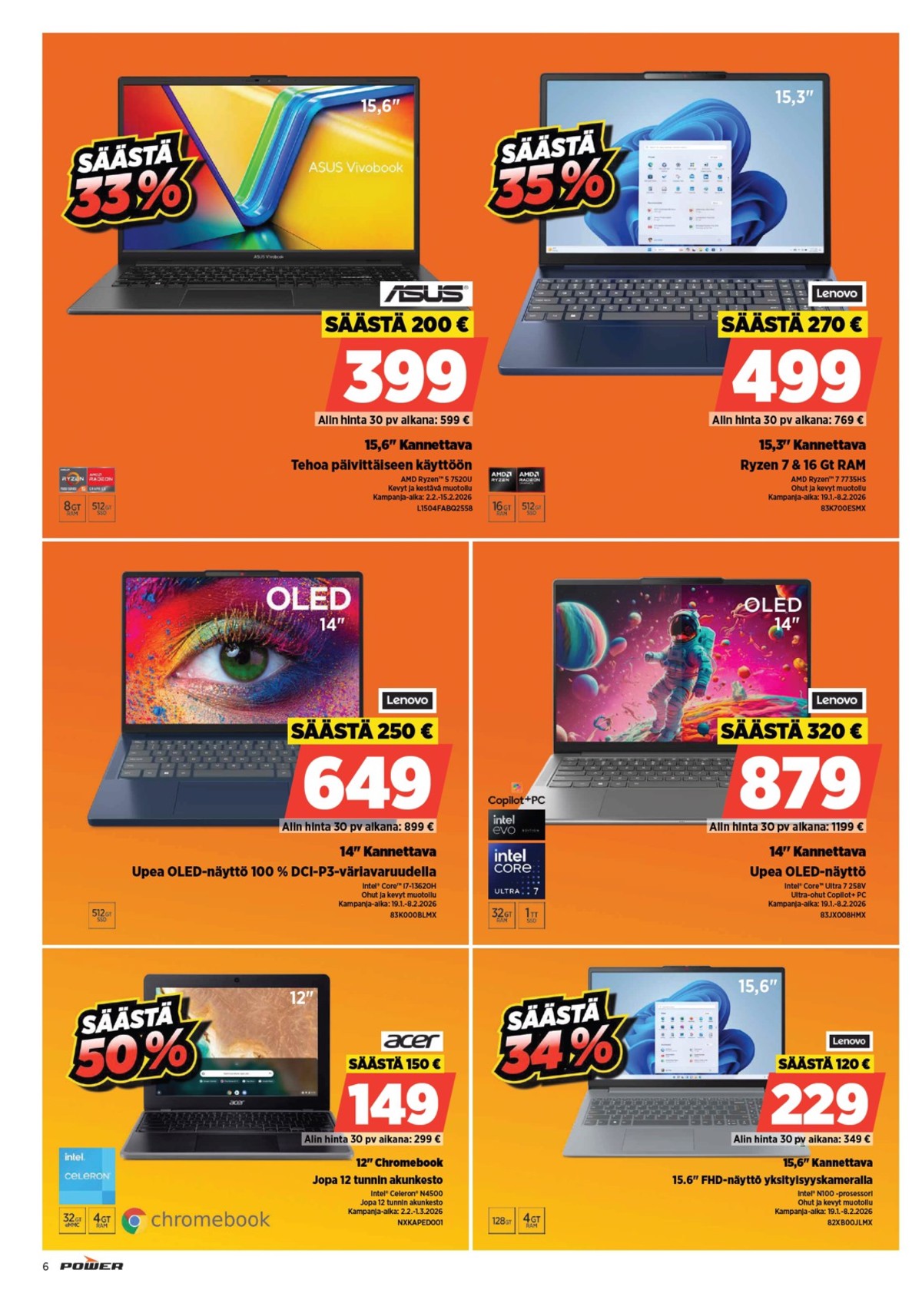 Katso ketjun Power tarjouslehti viikolta 6 sivustolla Viikkotarjoukset.fi. Löydät monia hyviä tarjouksia erilaisista tuotteista, esimerkiksi %product1% tai muista tuotteista. Lue tarjouslehti täältä! Sivu 6