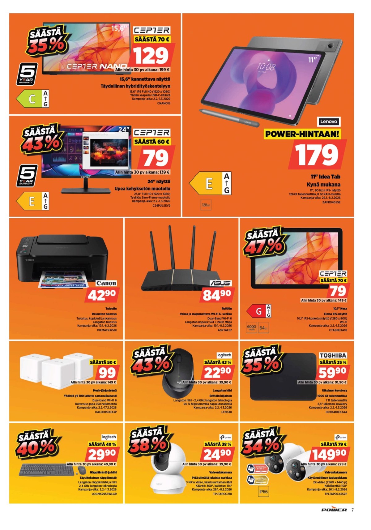Katso ketjun Power tarjouslehti viikolta 6 sivustolla Viikkotarjoukset.fi. Löydät monia hyviä tarjouksia erilaisista tuotteista, esimerkiksi näppäimistö ja hiiri logitech tai tabletit cepter. Lue tarjouslehti täältä! Sivu 7