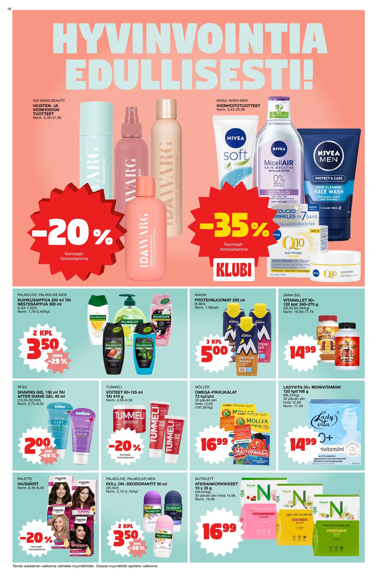 Katso ketjun Tokmanni tarjouslehti viikolta 6 sivustolla Viikkotarjoukset.fi. Löydät monia hyviä tarjouksia erilaisista tuotteista, esimerkiksi ihonhoitotuotteet ida warg tai ihonhoitotuotteet nivea. Lue tarjouslehti täältä! Sivu 18