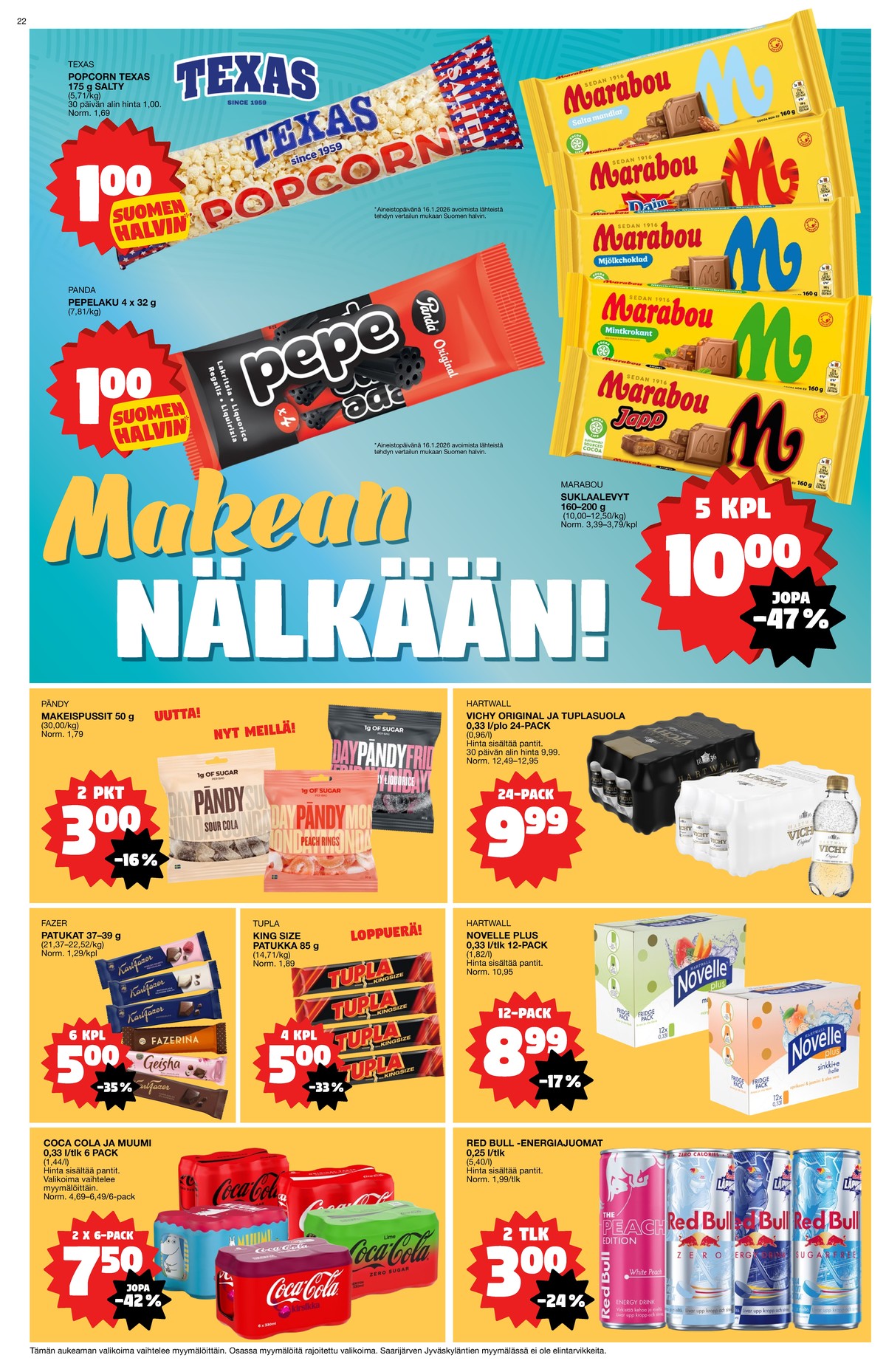 Katso ketjun Tokmanni tarjouslehti viikolta 6 sivustolla Viikkotarjoukset.fi. Löydät monia hyviä tarjouksia erilaisista tuotteista, esimerkiksi popcorn texas tai lakritsapatukat pepe. Lue tarjouslehti täältä! Sivu 22