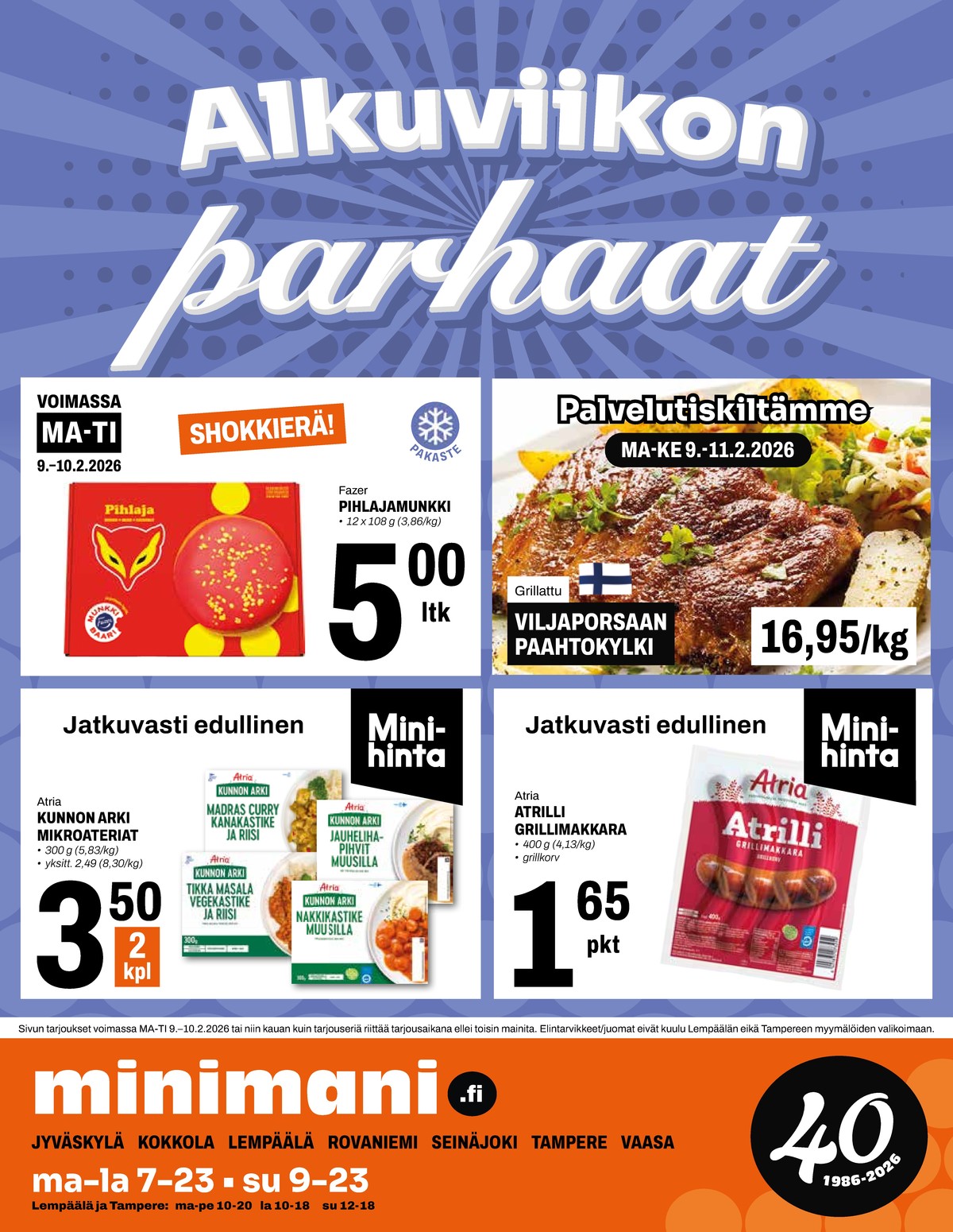 Katso ketjun Minimani tarjouslehti viikolta 6 sivustolla Viikkotarjoukset.fi. Löydät monia hyviä tarjouksia erilaisista tuotteista, esimerkiksi grillimakkarat atrilli tai valmisruoat atria. Lue tarjouslehti täältä! Sivu 12