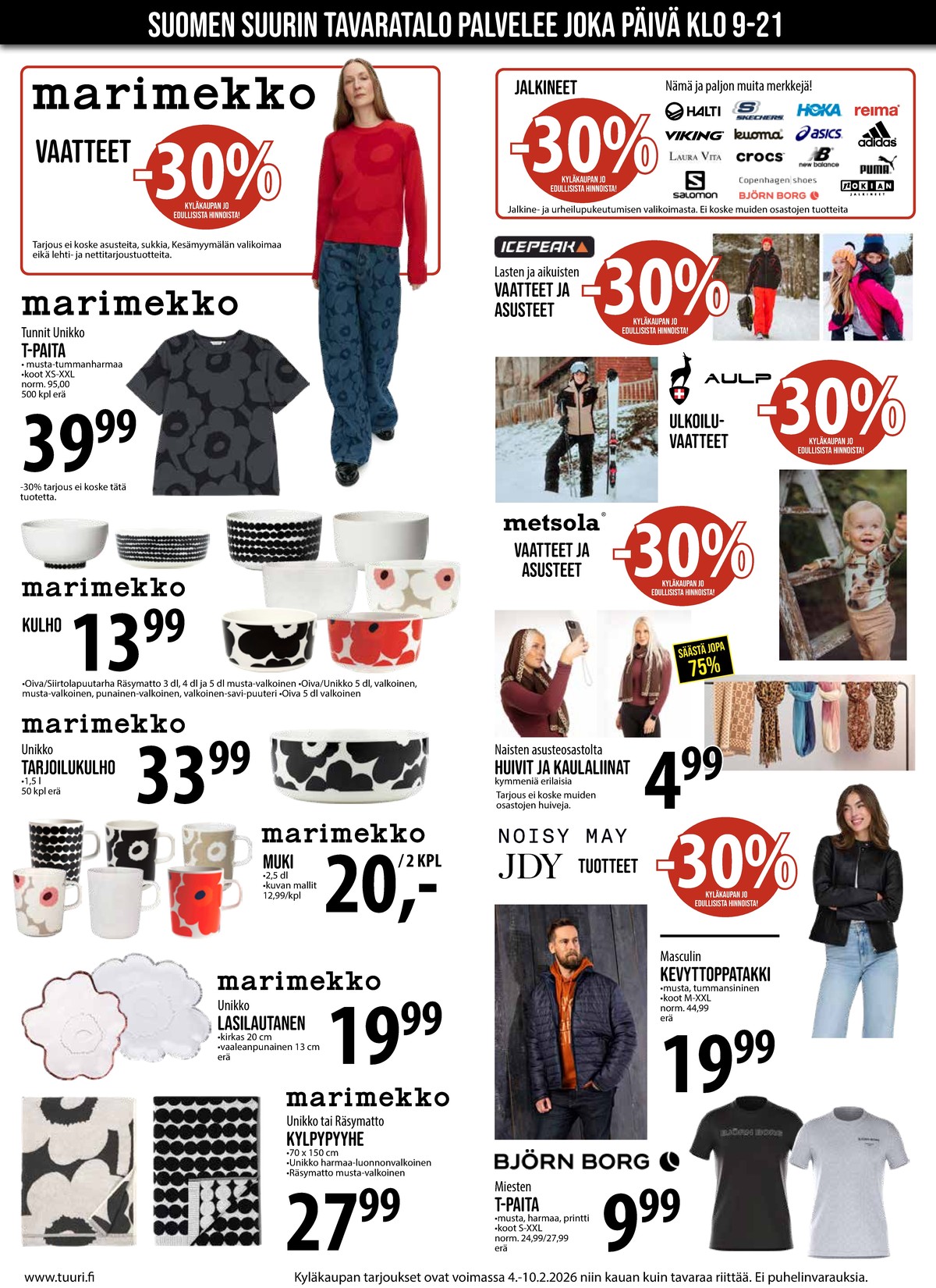 Katso ketjun Keskinen tarjouslehti viikolta 6 sivustolla Viikkotarjoukset.fi. Löydät monia hyviä tarjouksia erilaisista tuotteista, esimerkiksi kylpypyyhkeet marimekko tai kulhot marimekko. Lue tarjouslehti täältä! Sivu 3