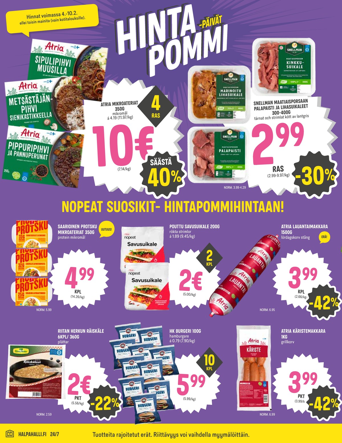 Katso ketjun Halpa Halli tarjouslehti viikolta 6 sivustolla Viikkotarjoukset.fi. Löydät monia hyviä tarjouksia erilaisista tuotteista, esimerkiksi %product1% tai muista tuotteista. Lue tarjouslehti täältä! Sivu 2