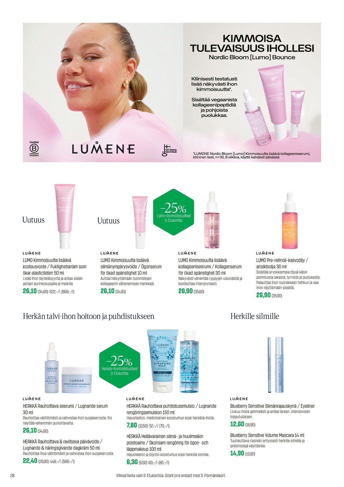 Katso ketjun Sokos tarjouslehti viikolta 7 sivustolla Viikkotarjoukset.fi. Löydät monia hyviä tarjouksia erilaisista tuotteista. Lue tarjouslehti täältä! Sivu 28