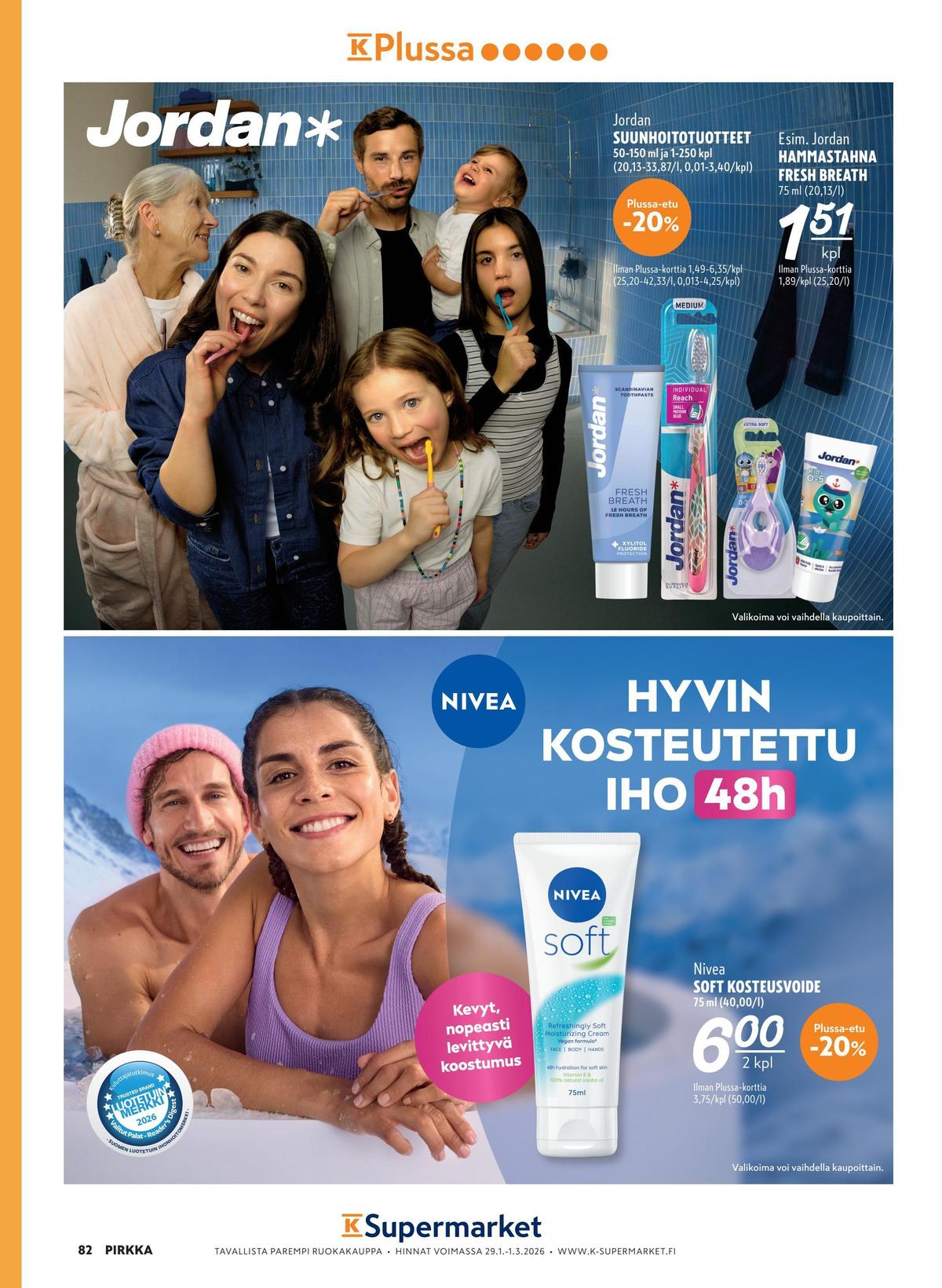 Katso ketjun K-Supermarket tarjouslehti viikolta 7 sivustolla Viikkotarjoukset.fi. Löydät monia hyviä tarjouksia erilaisista tuotteista, esimerkiksi kosteusvoiteet soft tai hammastahnat jordan. Lue tarjouslehti täältä! Sivu 5