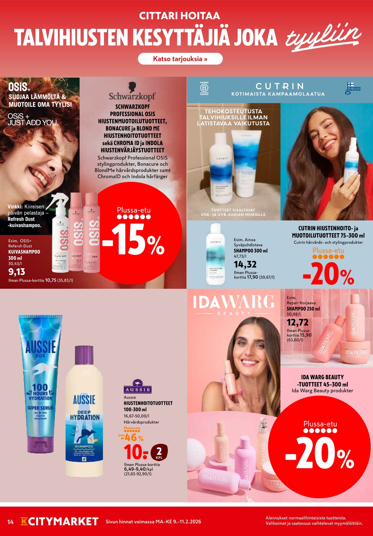 Katso ketjun K-Citymarket tarjouslehti viikolta 7 sivustolla Viikkotarjoukset.fi. Löydät monia hyviä tarjouksia erilaisista tuotteista. Lue tarjouslehti täältä! Sivu 14