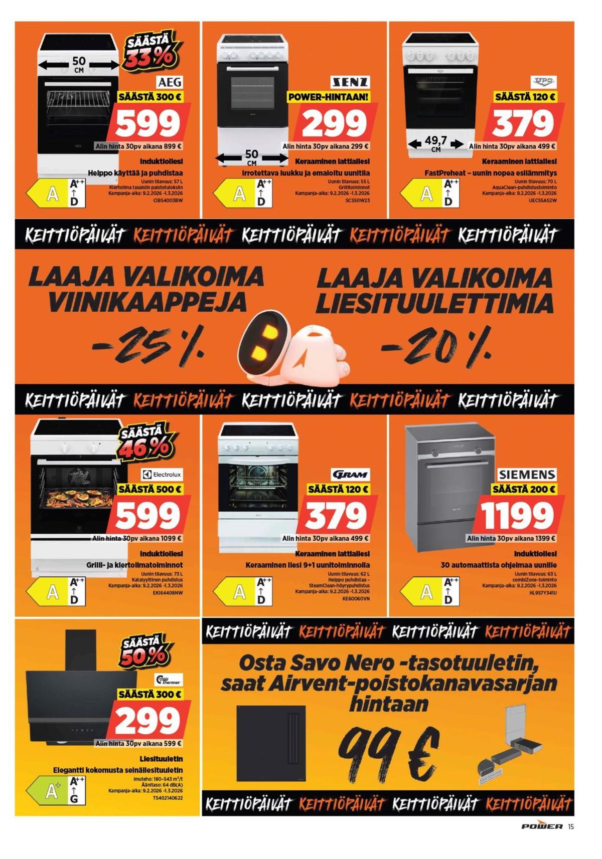 Katso ketjun Power tarjouslehti viikolta 7 sivustolla Viikkotarjoukset.fi. Löydät monia hyviä tarjouksia erilaisista tuotteista, esimerkiksi %product1% tai muista tuotteista. Lue tarjouslehti täältä! Sivu 15