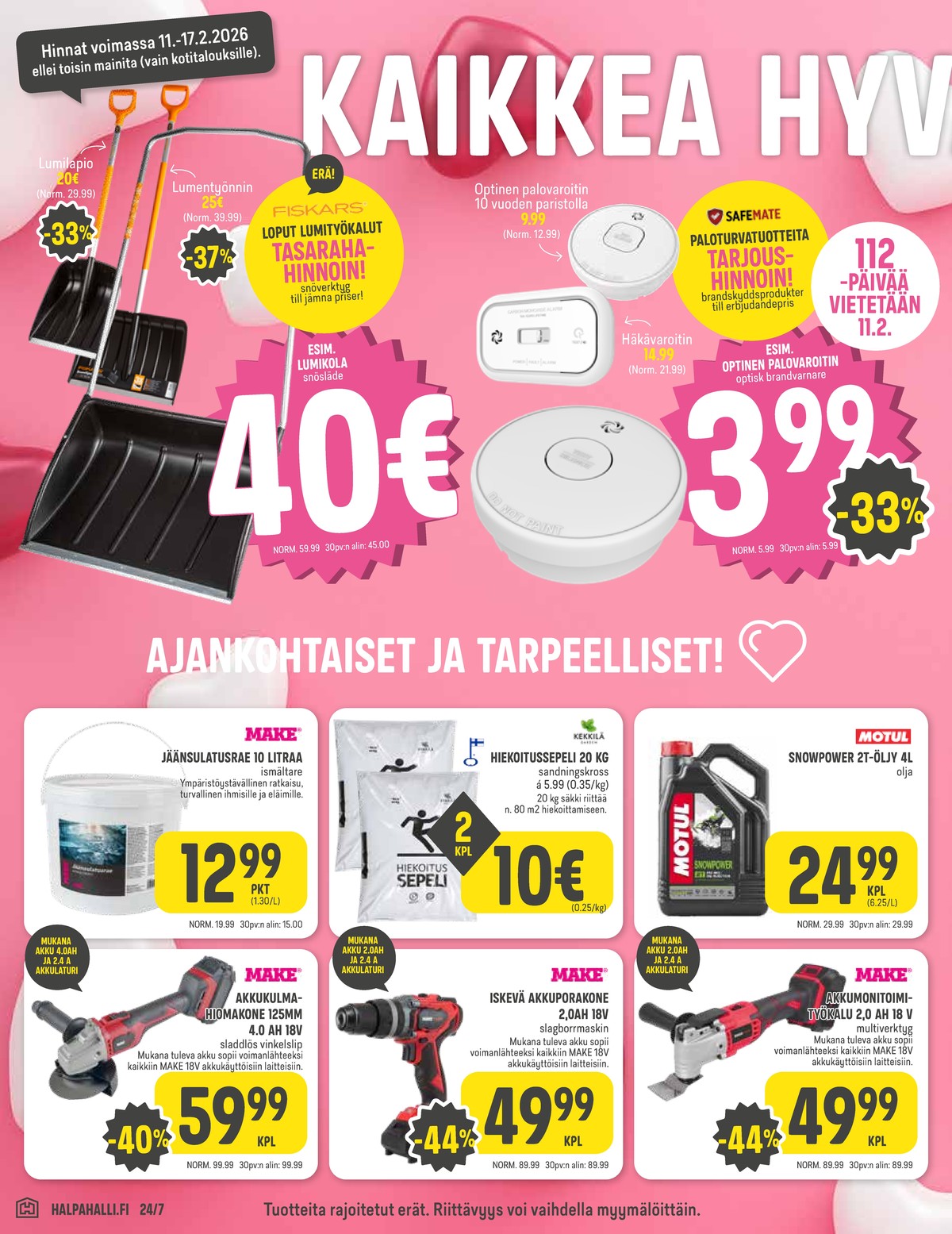 Katso ketjun Halpa Halli tarjouslehti viikolta 7 sivustolla Viikkotarjoukset.fi. Löydät monia hyviä tarjouksia erilaisista tuotteista. Lue tarjouslehti täältä! Sivu 6