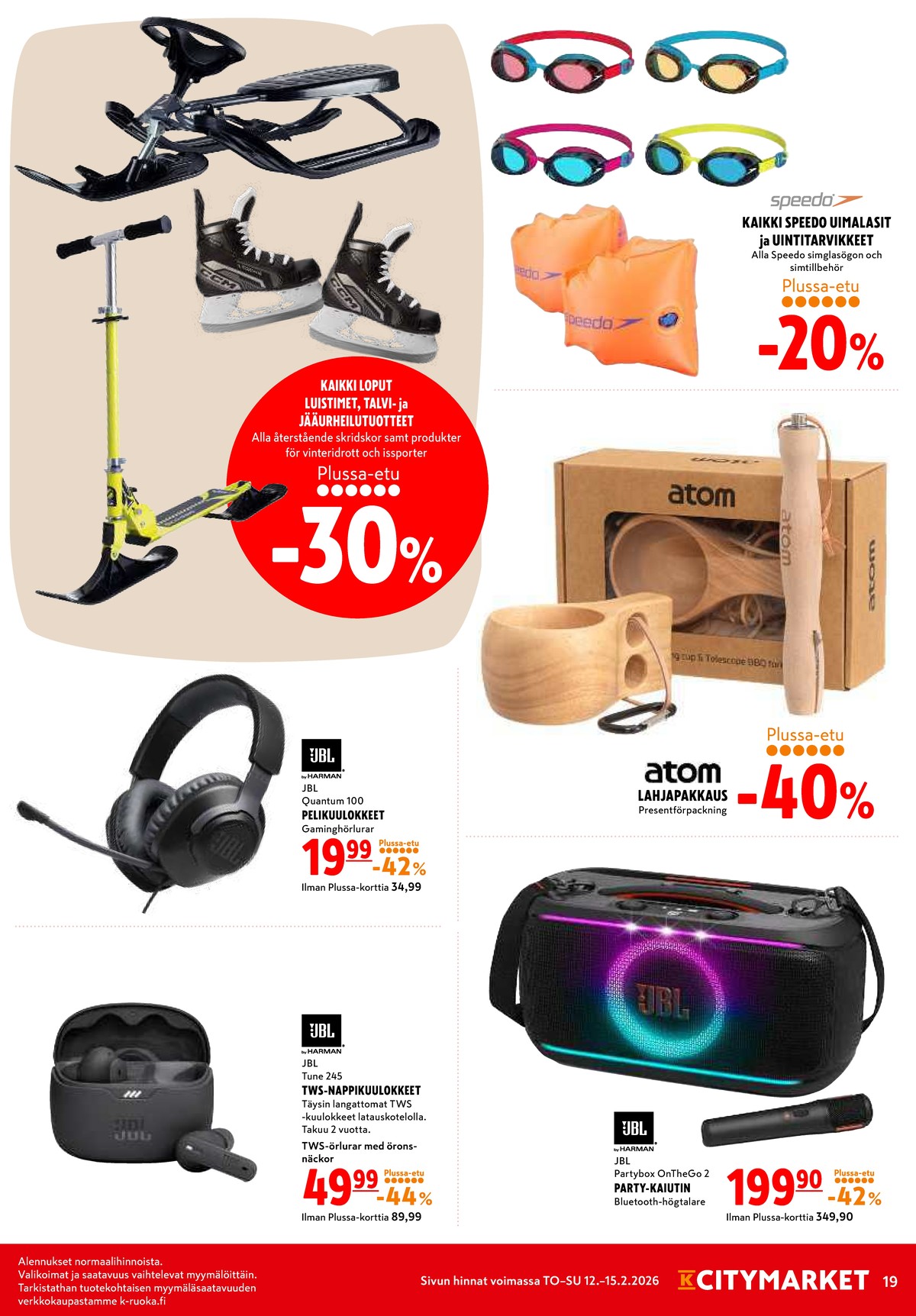 Katso ketjun K-Citymarket tarjouslehti viikolta 7 sivustolla Viikkotarjoukset.fi. Löydät monia hyviä tarjouksia erilaisista tuotteista, esimerkiksi kuulokkeet jbl tai kuulokkeet jbl. Lue tarjouslehti täältä! Sivu 19