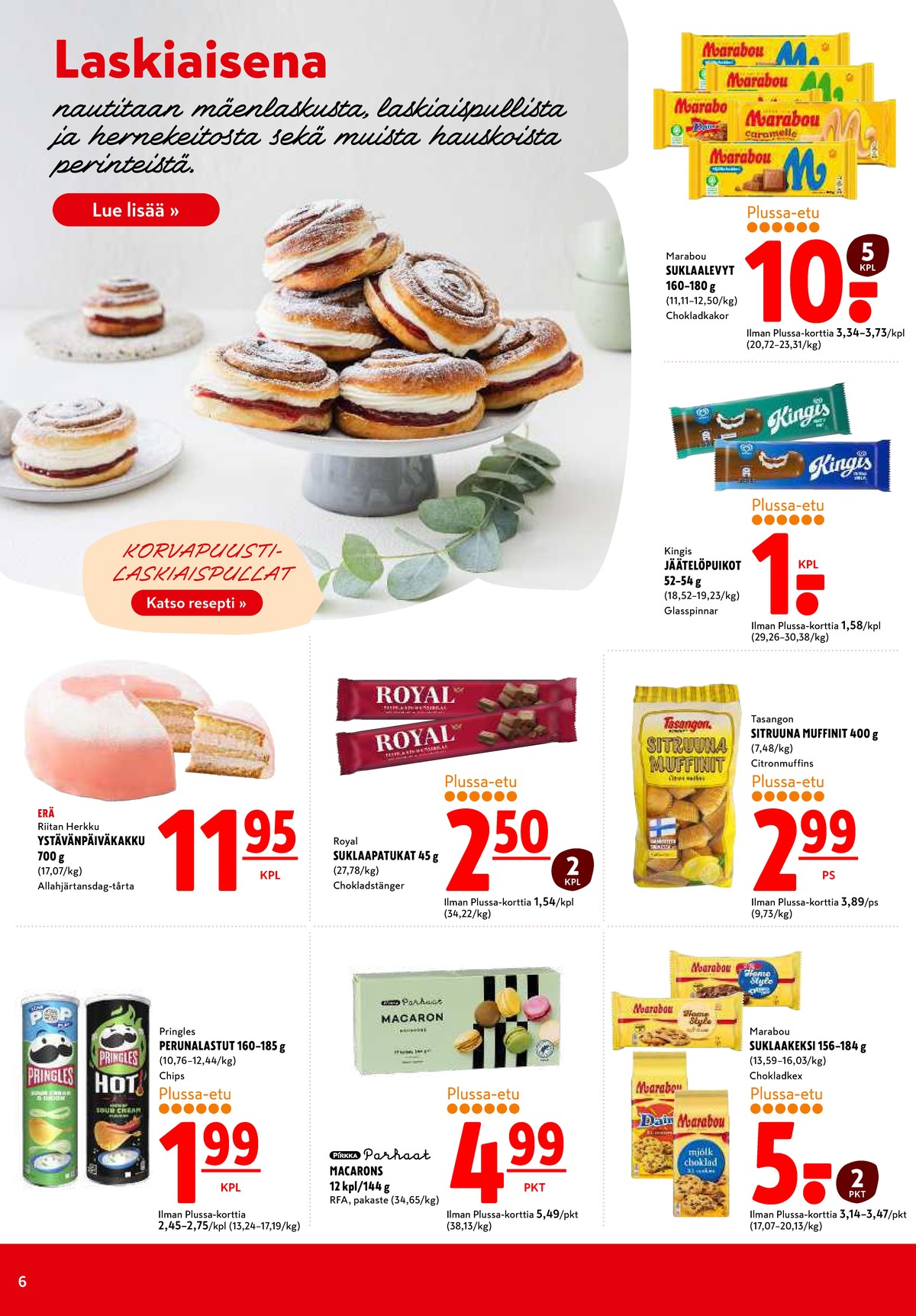 Katso ketjun K-Citymarket tarjouslehti viikolta 7 sivustolla Viikkotarjoukset.fi. Löydät monia hyviä tarjouksia erilaisista tuotteista. Lue tarjouslehti täältä! Sivu 6