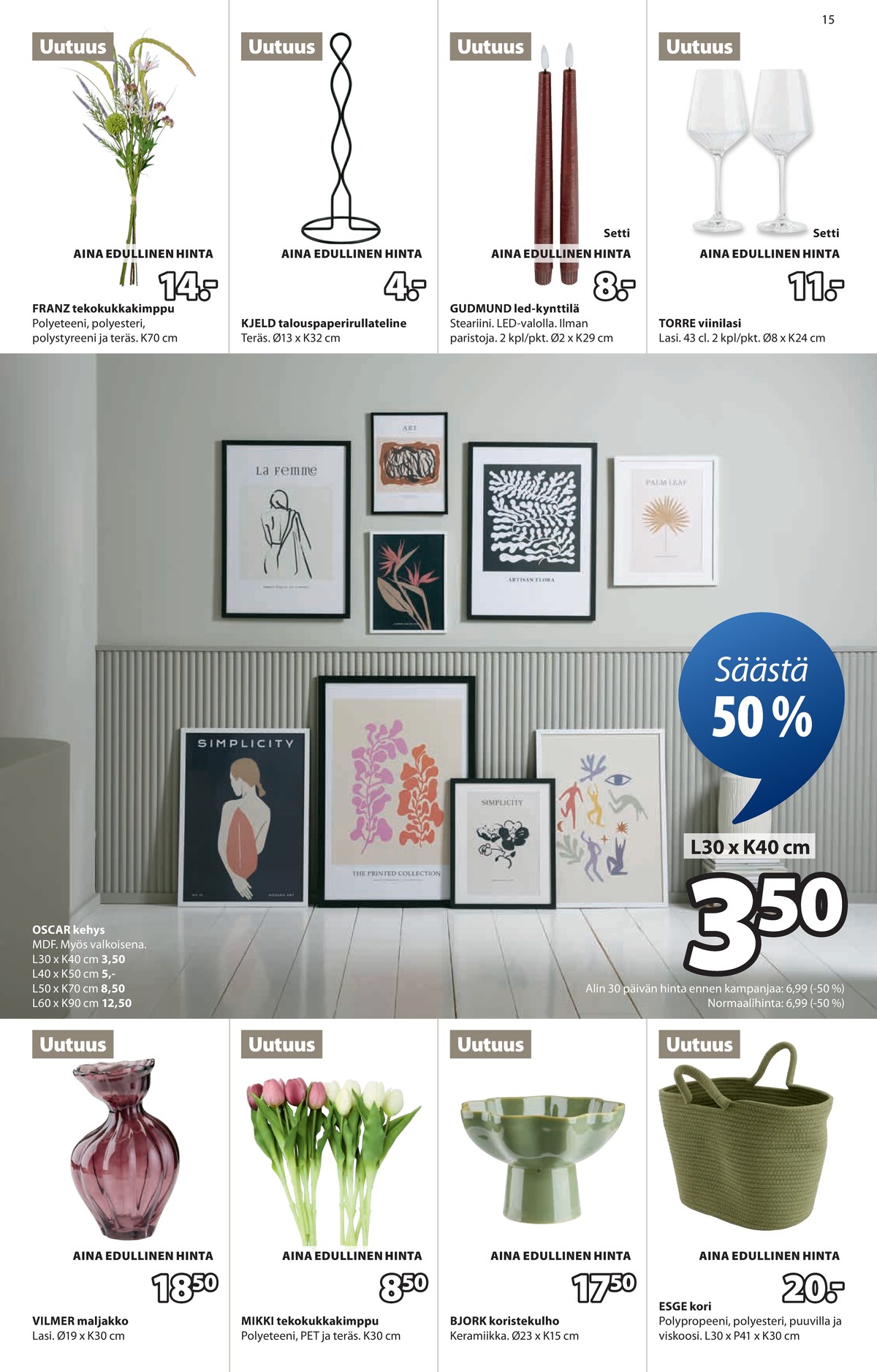 Katso ketjun Jysk tarjouslehti viikolta 8 sivustolla Viikkotarjoukset.fi. Löydät monia hyviä tarjouksia erilaisista tuotteista. Lue tarjouslehti täältä! Sivu 16