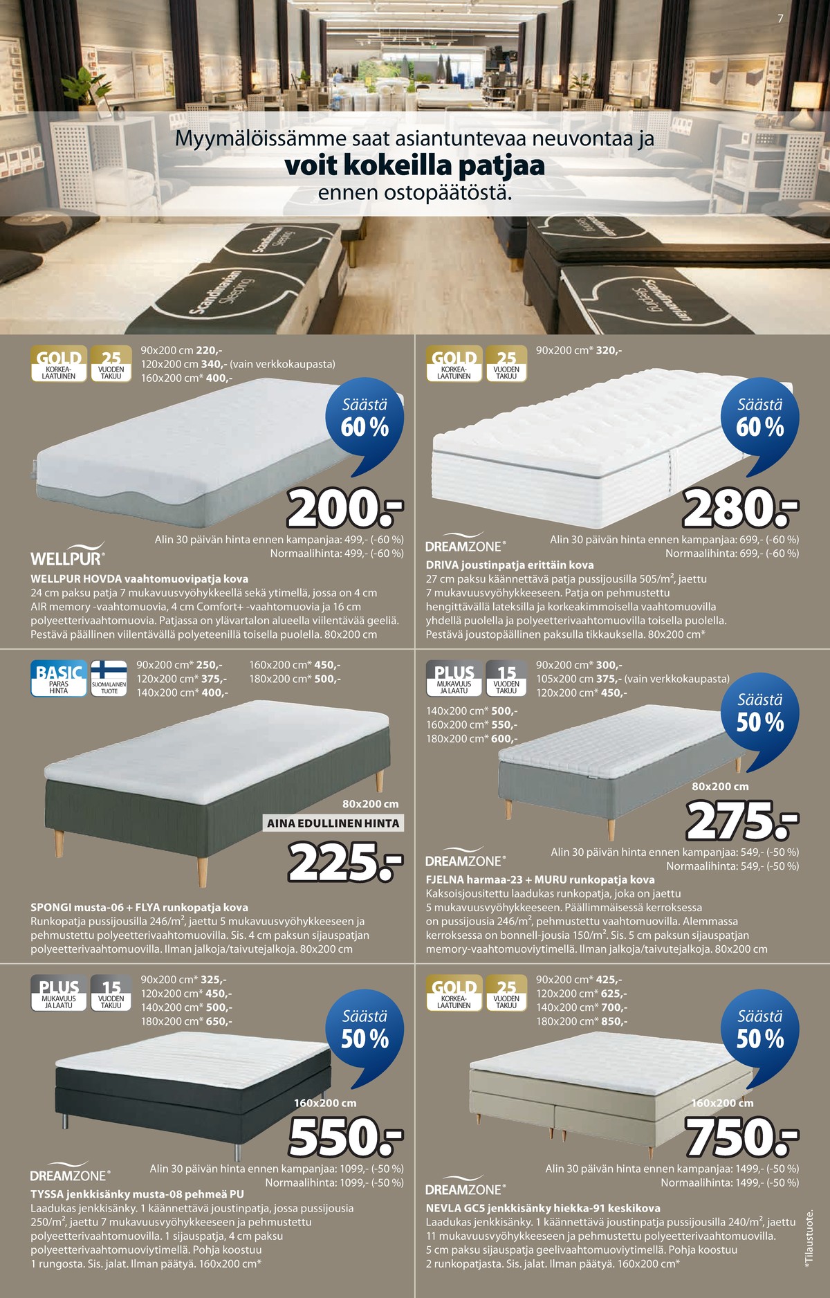 Katso ketjun Jysk tarjouslehti viikolta 8 sivustolla Viikkotarjoukset.fi. Löydät monia hyviä tarjouksia erilaisista tuotteista. Lue tarjouslehti täältä! Sivu 8