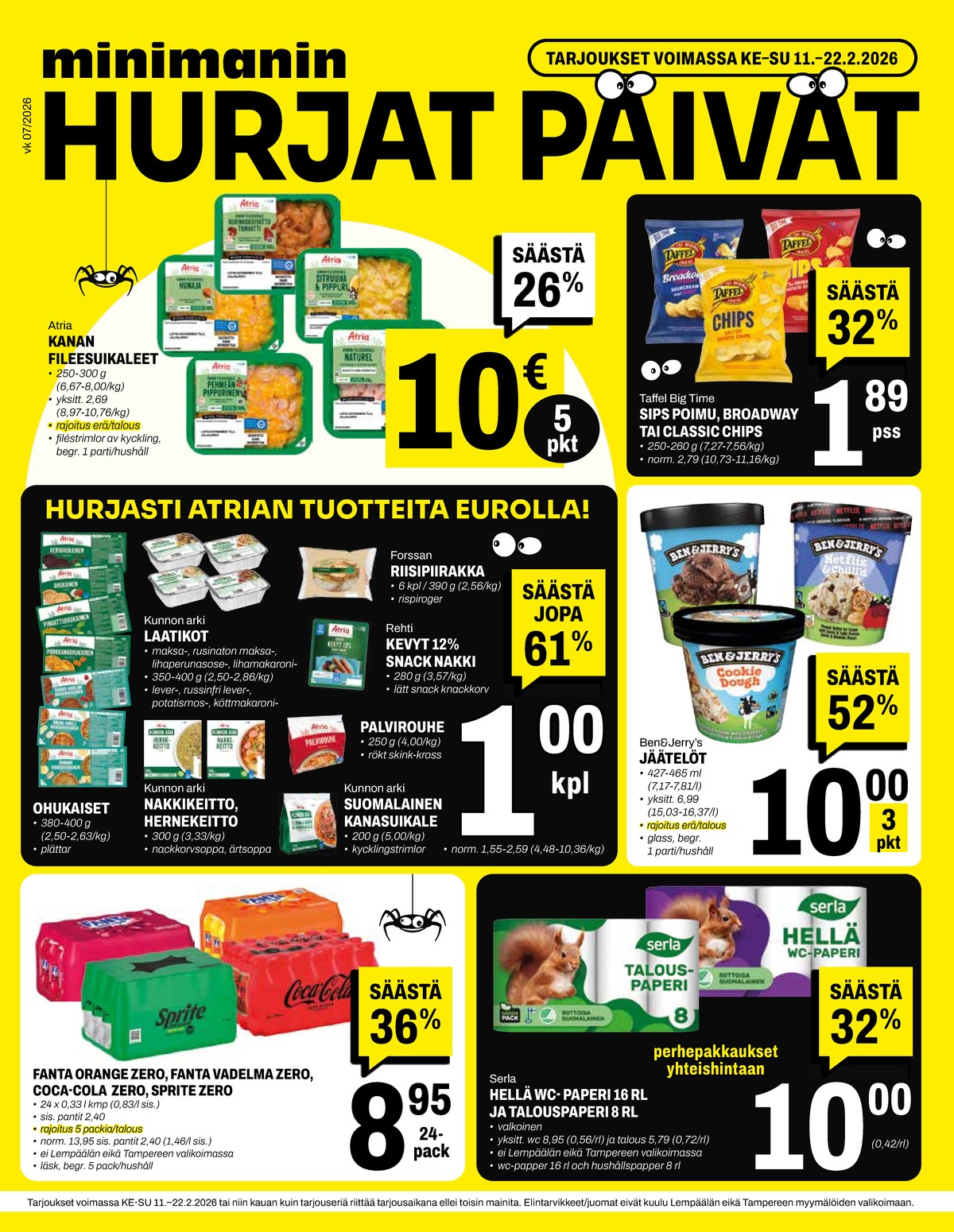 Katso ketjun Minimani tarjouslehti viikolta 8 sivustolla Viikkotarjoukset.fi. Löydät monia hyviä tarjouksia erilaisista tuotteista, esimerkiksi jälkiruokajäätelöt ben & jerrys tai wc-ja talouspaperipakkaus serla. Lue tarjouslehti täältä! Sivu 2