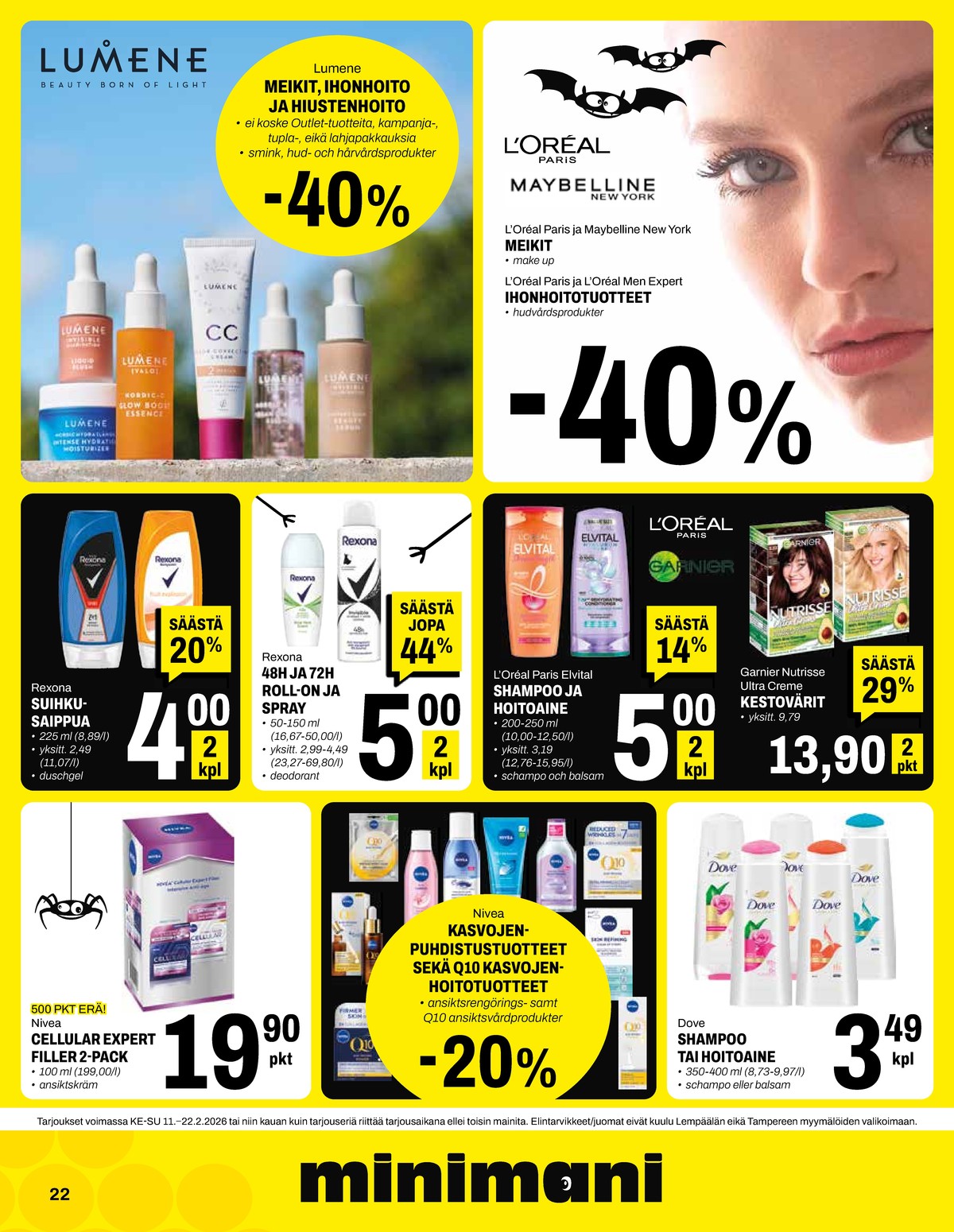 Katso ketjun Minimani tarjouslehti viikolta 8 sivustolla Viikkotarjoukset.fi. Löydät monia hyviä tarjouksia erilaisista tuotteista, esimerkiksi %product1% tai muista tuotteista. Lue tarjouslehti täältä! Sivu 22