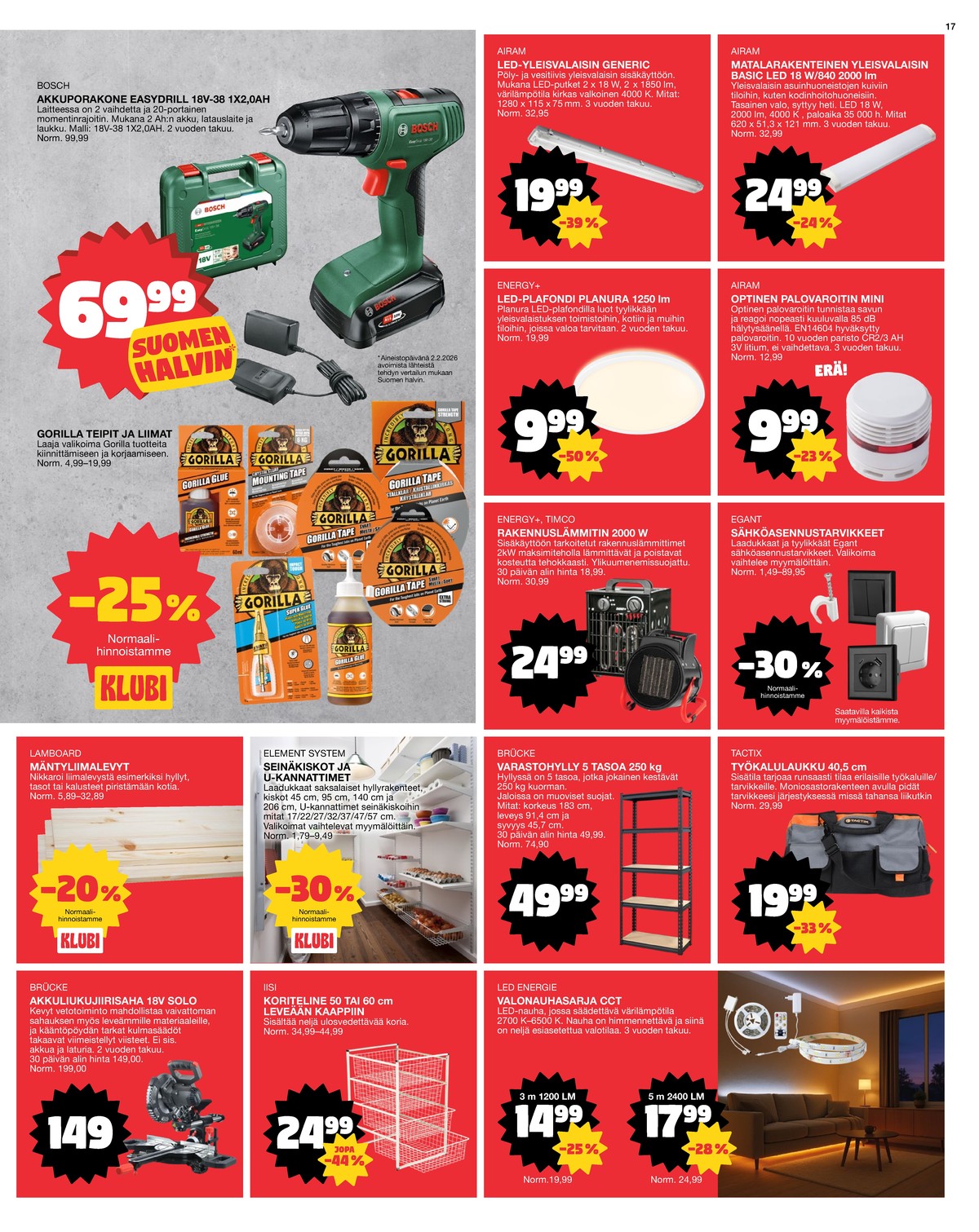 Katso ketjun Tokmanni tarjouslehti viikolta 8 sivustolla Viikkotarjoukset.fi. Löydät monia hyviä tarjouksia erilaisista tuotteista. Lue tarjouslehti täältä! Sivu 17